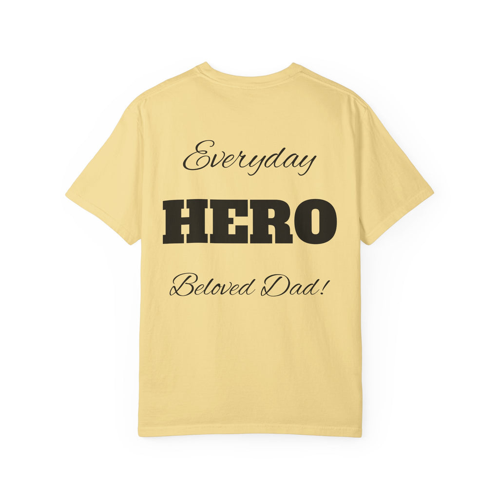 Best Dad Ever T-Shirt — Father's Day Everyday Hero Tee