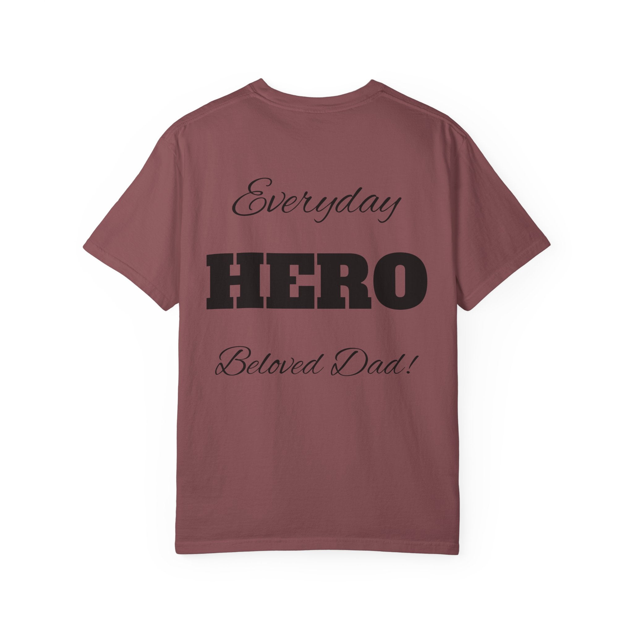 Best Dad Ever T-Shirt — Father's Day Everyday Hero Tee