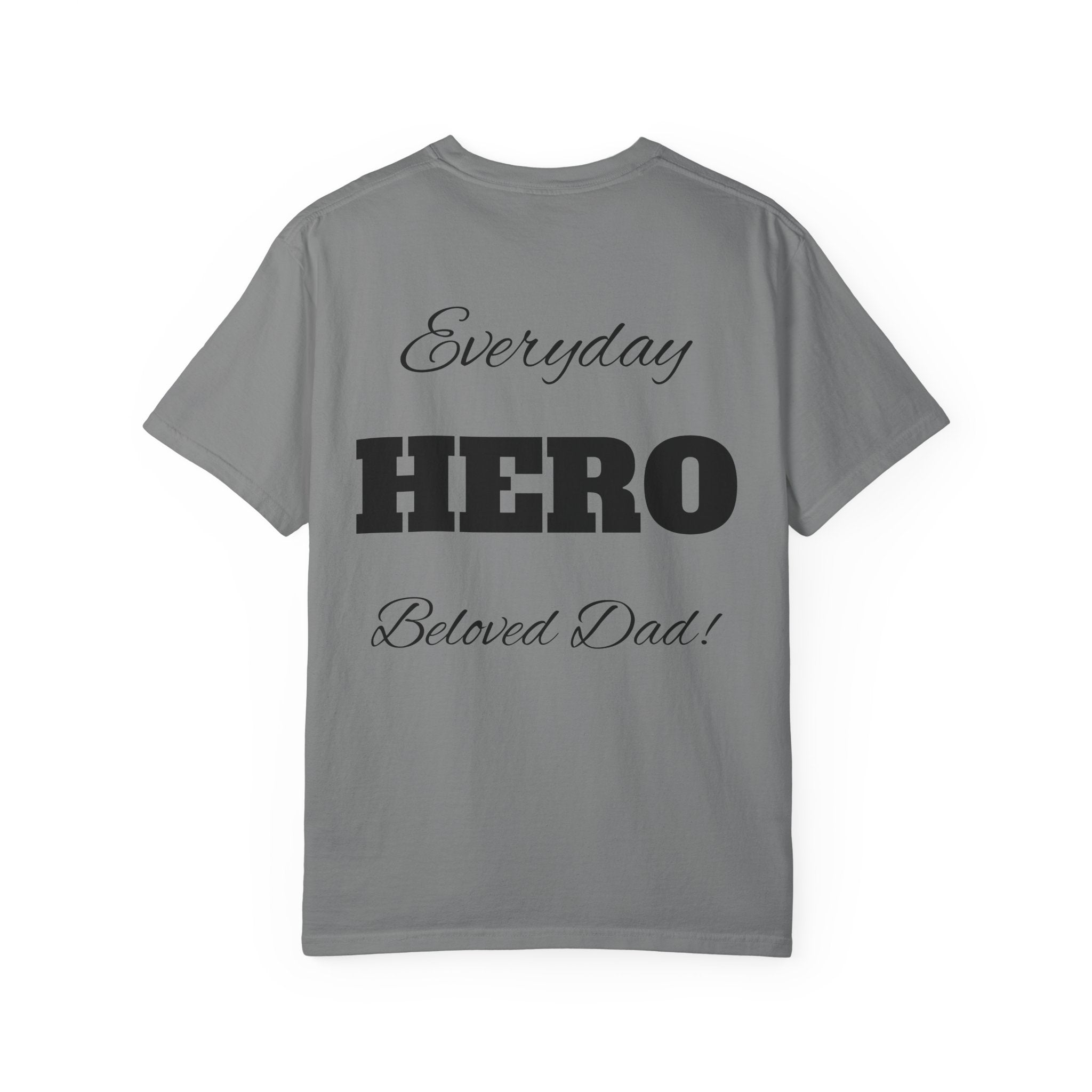 Best Dad Ever T-Shirt — Father's Day Everyday Hero Tee