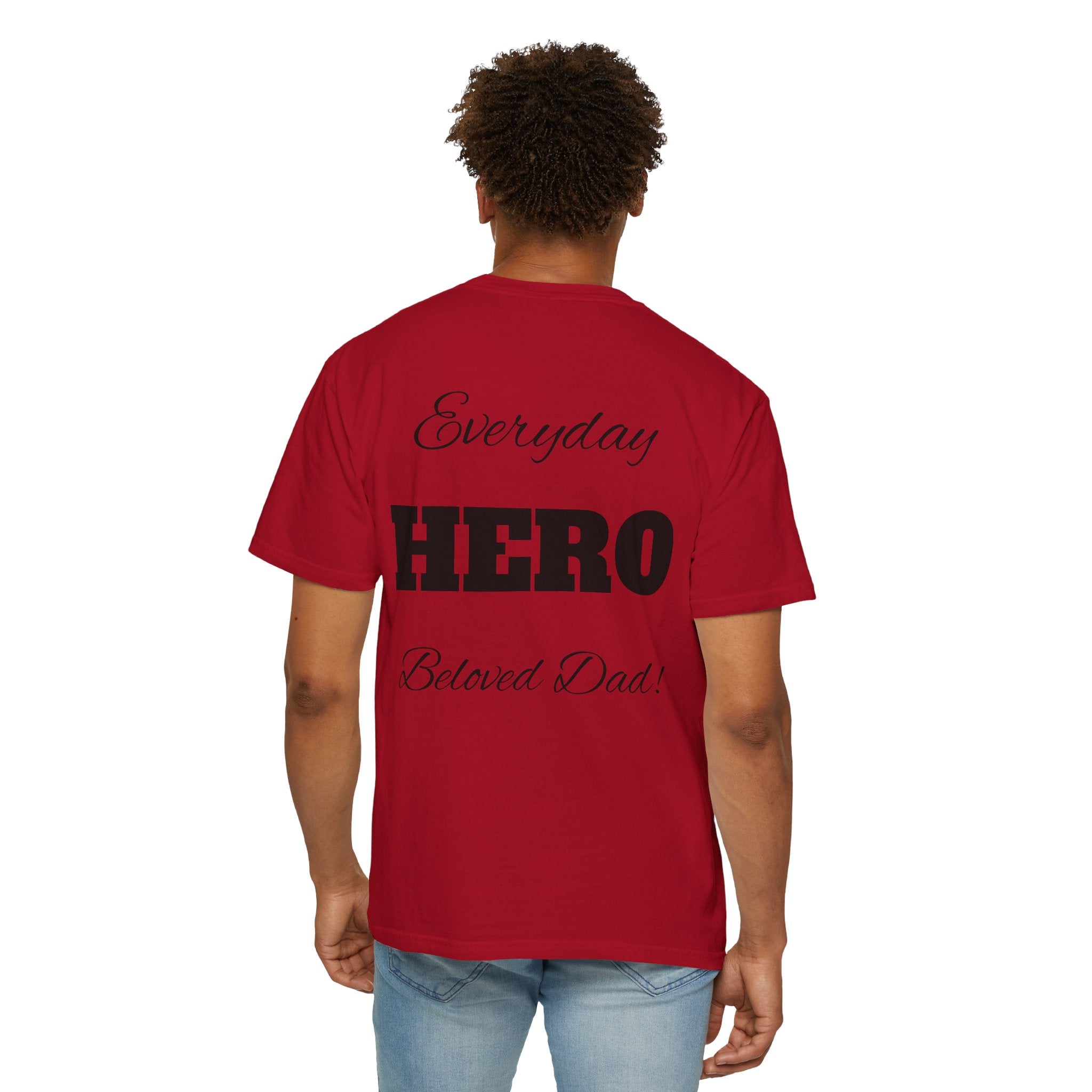 Best Dad Ever T-Shirt — Father's Day Everyday Hero Tee