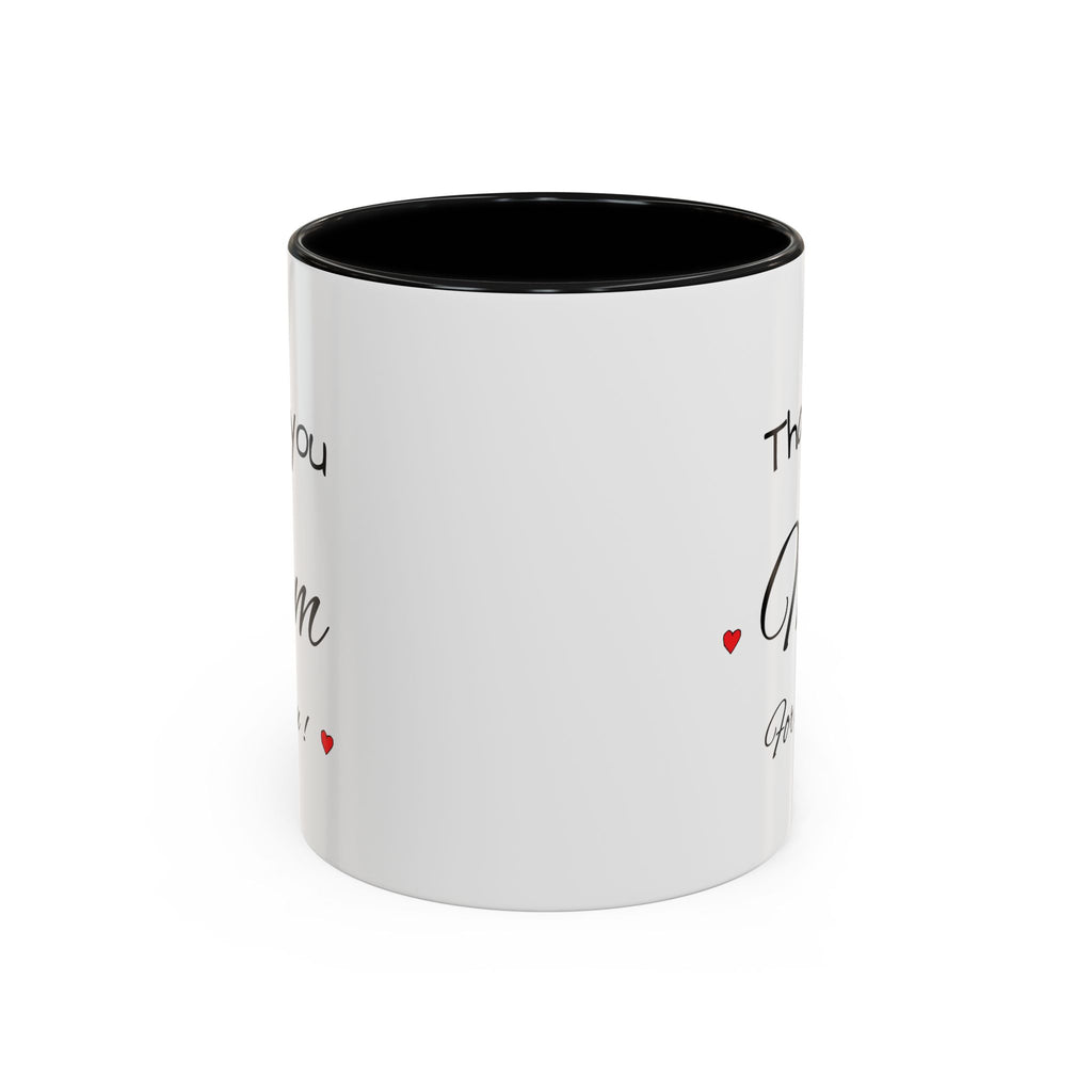 Thank You Mom Accent Coffee Mug — 'Thank you Mom for everything' Black-Handle Gift Mug