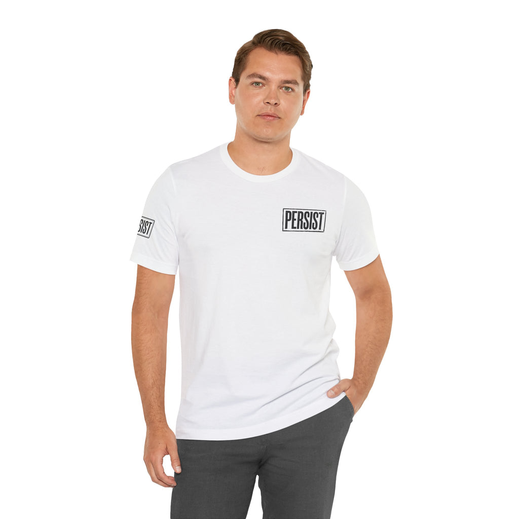Persist Minimalist T-Shirt — Motivational Chest & Sleeve Graphic Tee