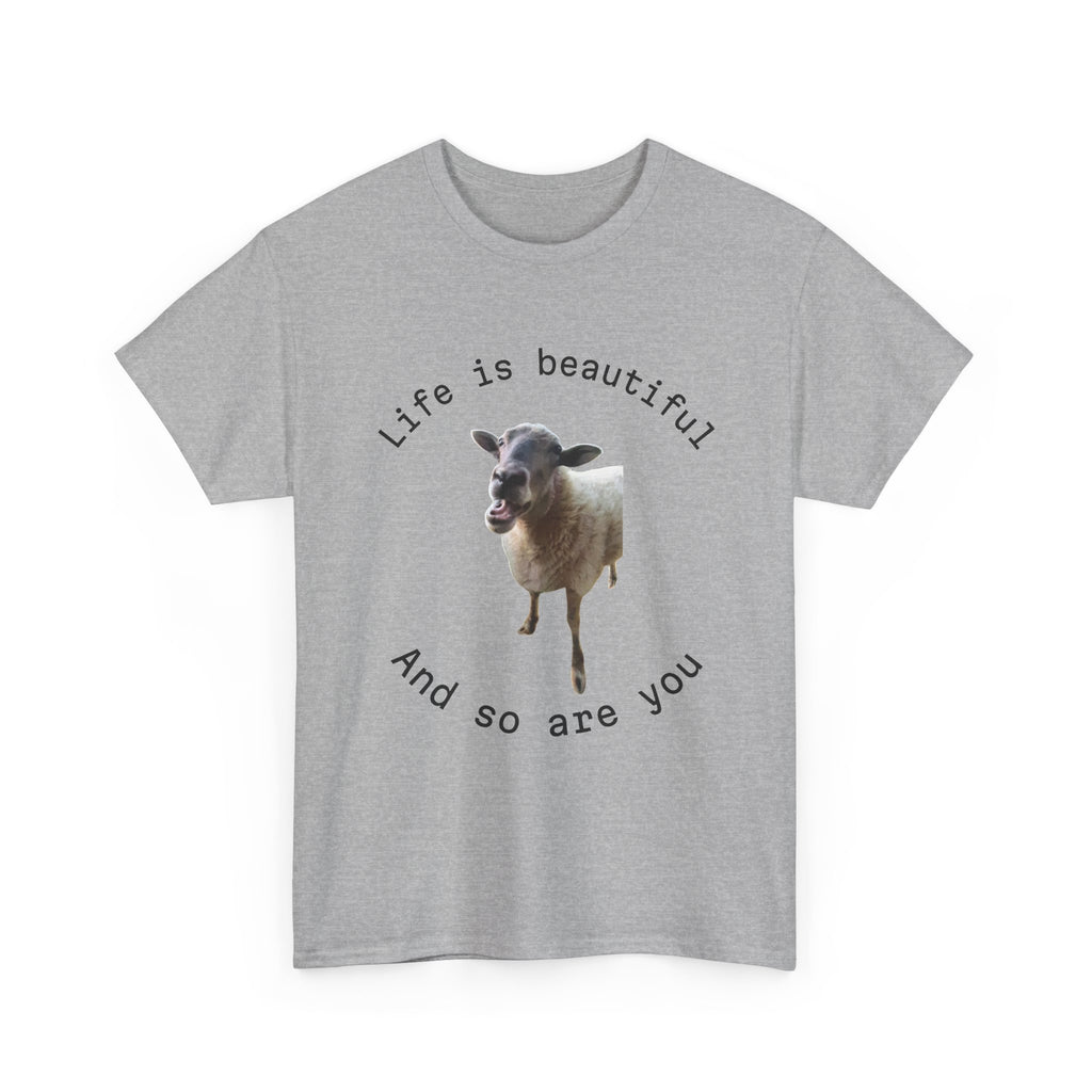 Life Is Beautiful Sheep Tee – 'Life is beautiful and so are you' Positive Graphic T-Shirt