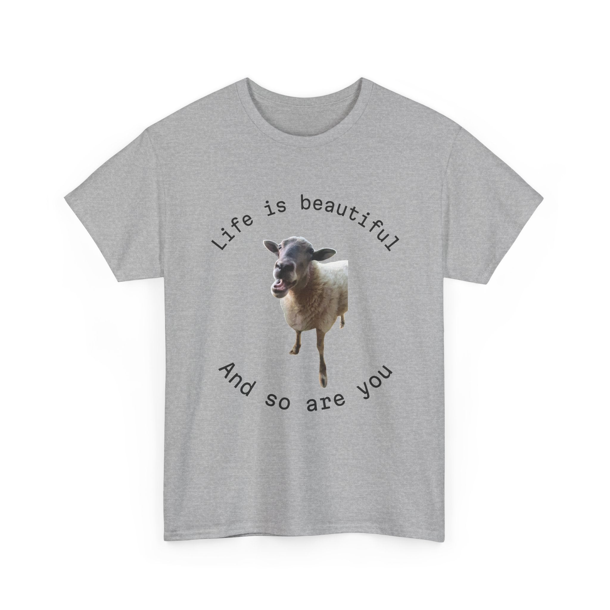 Life Is Beautiful Sheep Tee – 'Life is beautiful and so are you' Positive Graphic T-Shirt