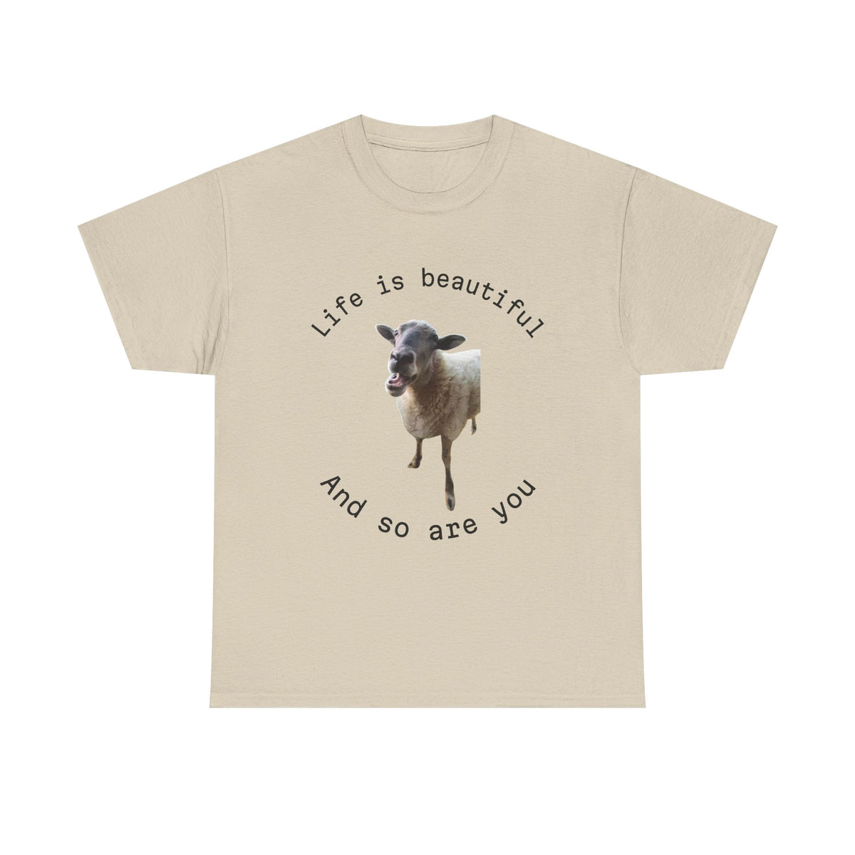 Life Is Beautiful Sheep Tee – 'Life is beautiful and so are you' Positive Graphic T-Shirt