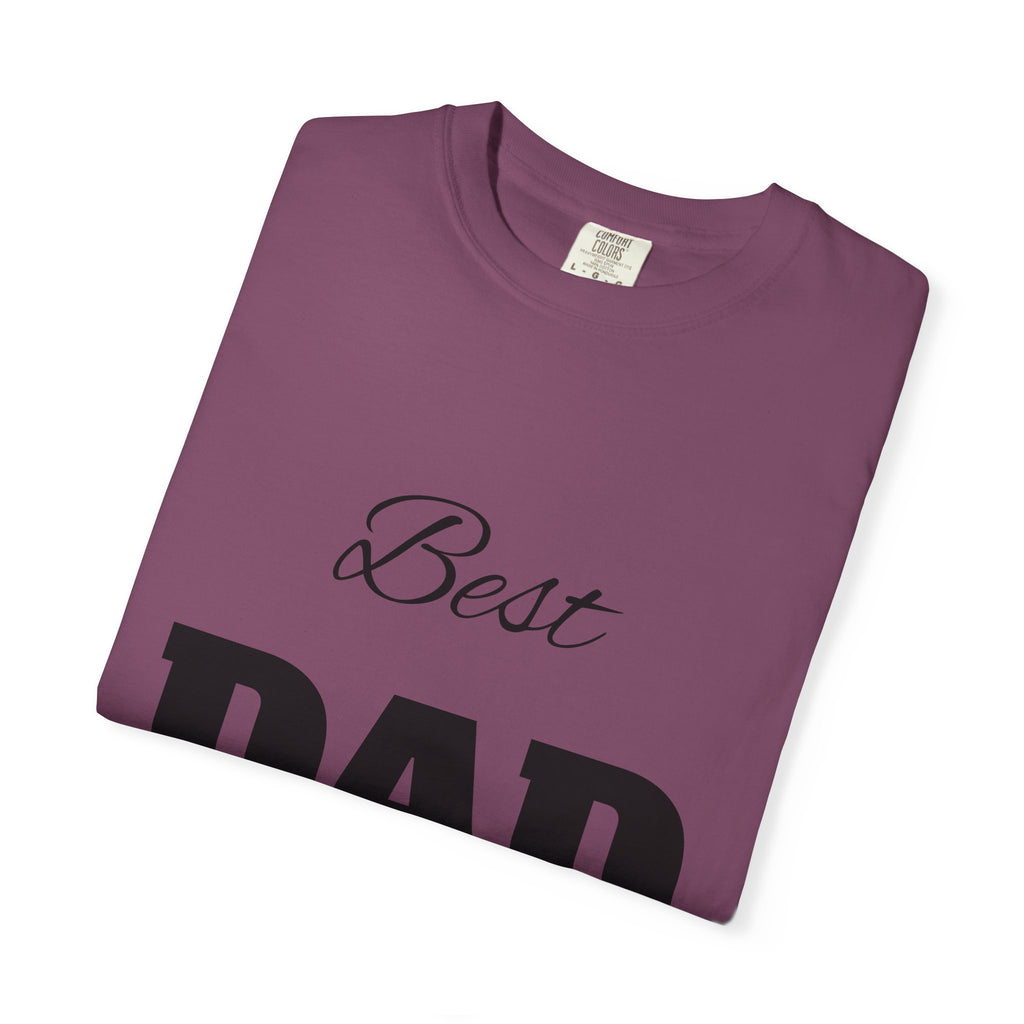 Best Dad Ever T-Shirt — Father's Day Everyday Hero Tee