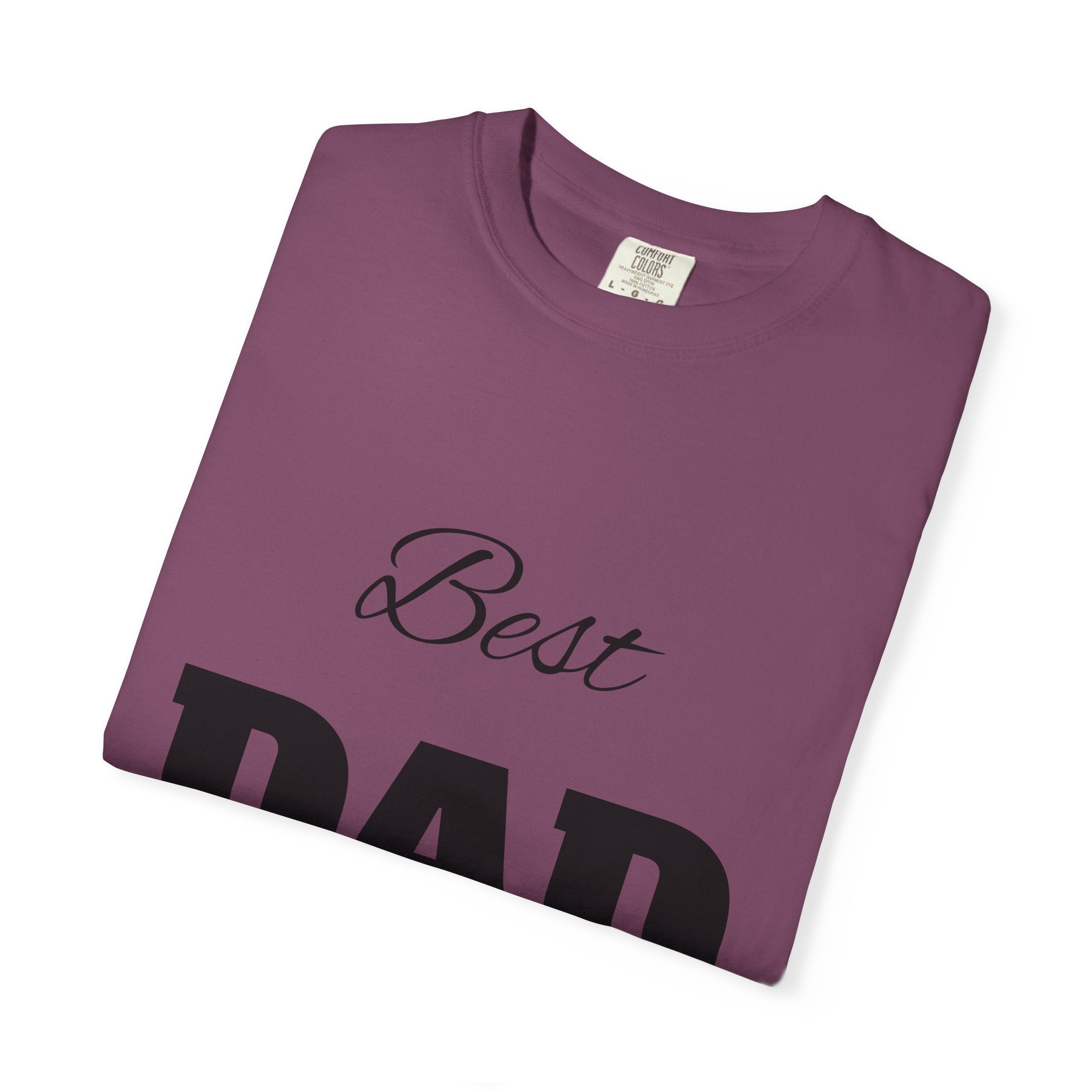 Best Dad Ever T-Shirt — Father's Day Everyday Hero Tee