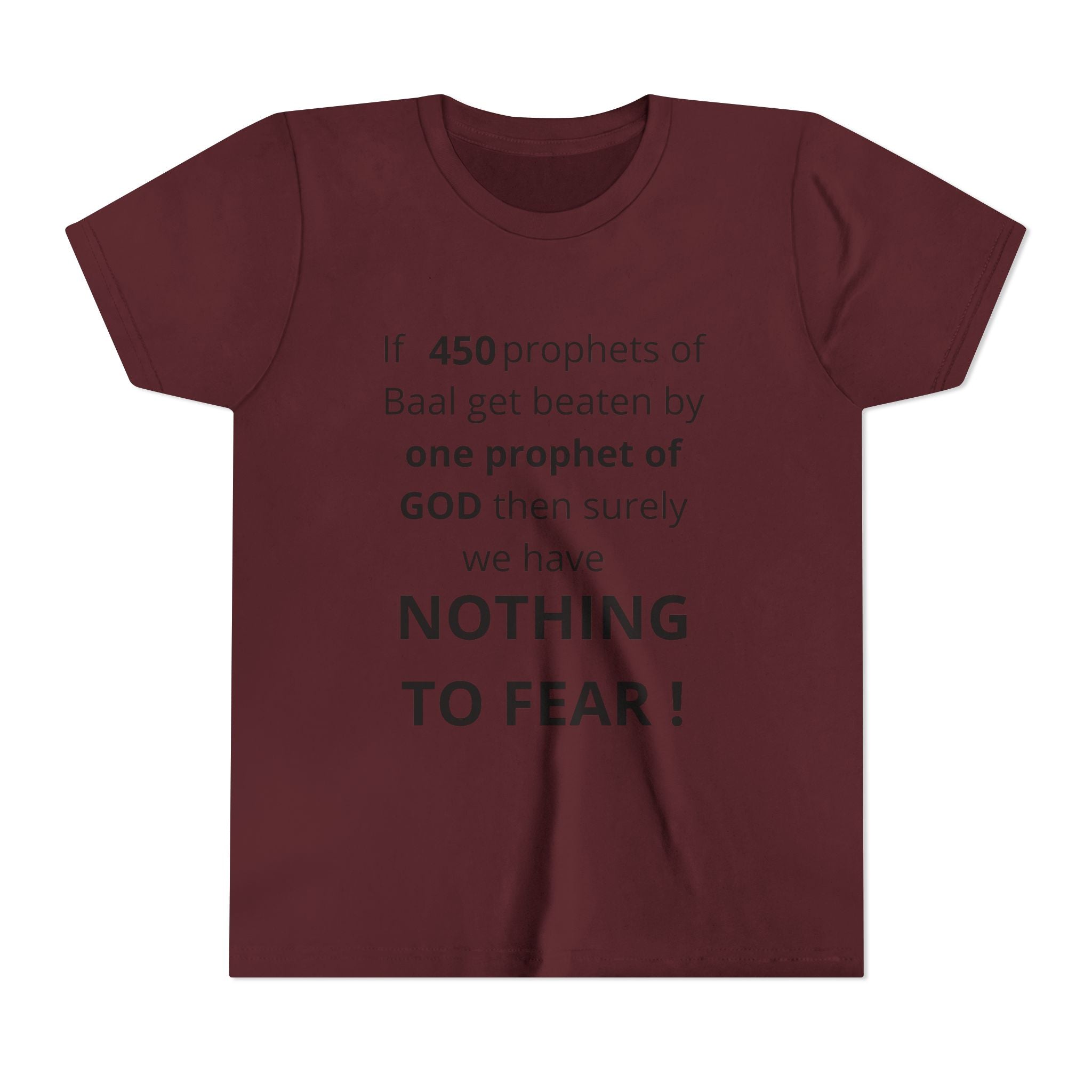 Youth T-Shirt — 1 Kings 18:27 “Don’t Fear Our God Is Strong” (Designed by 12-Year-Old)