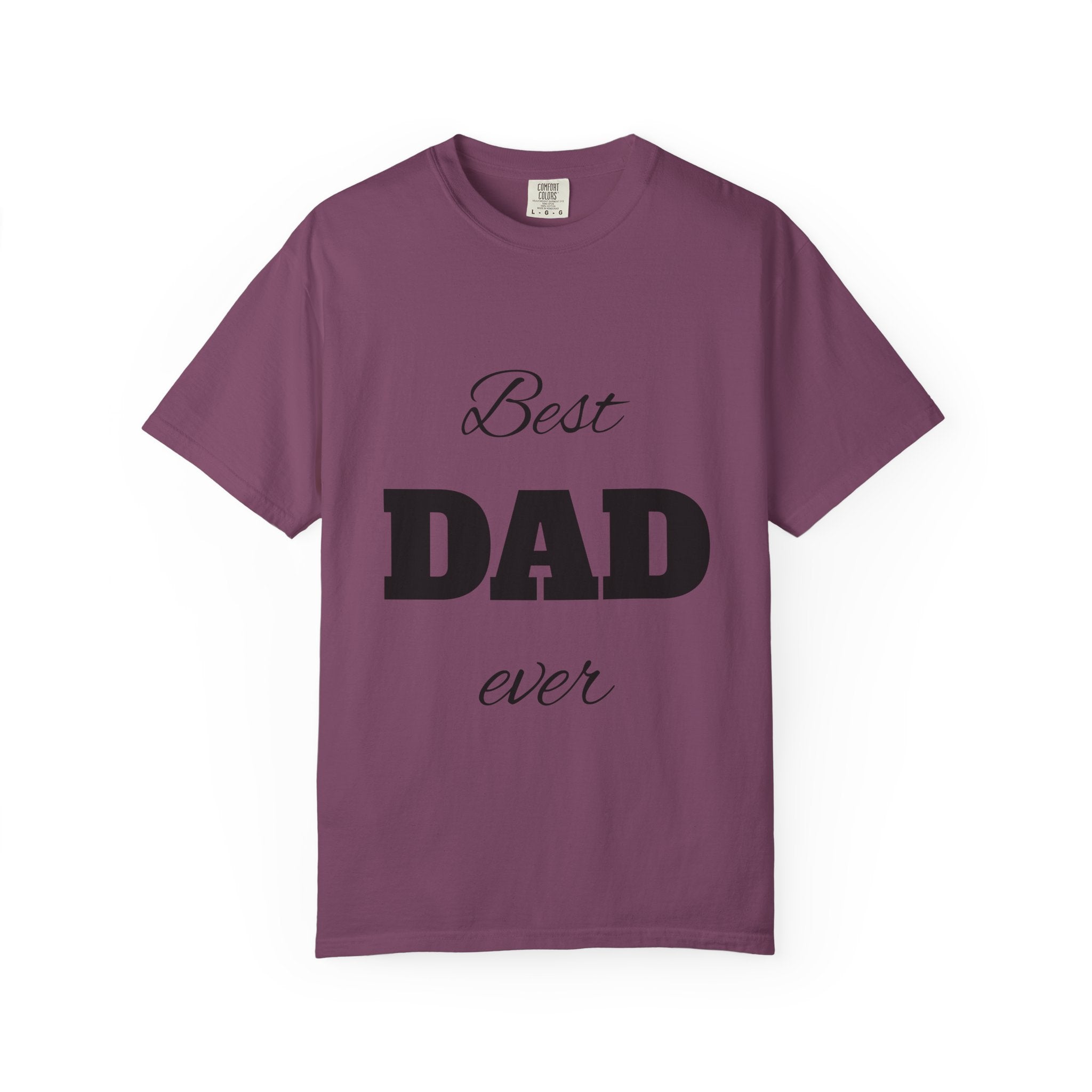Best Dad Ever T-Shirt — Father's Day Everyday Hero Tee