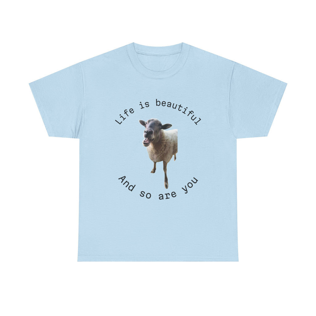 Life Is Beautiful Sheep Tee – 'Life is beautiful and so are you' Positive Graphic T-Shirt