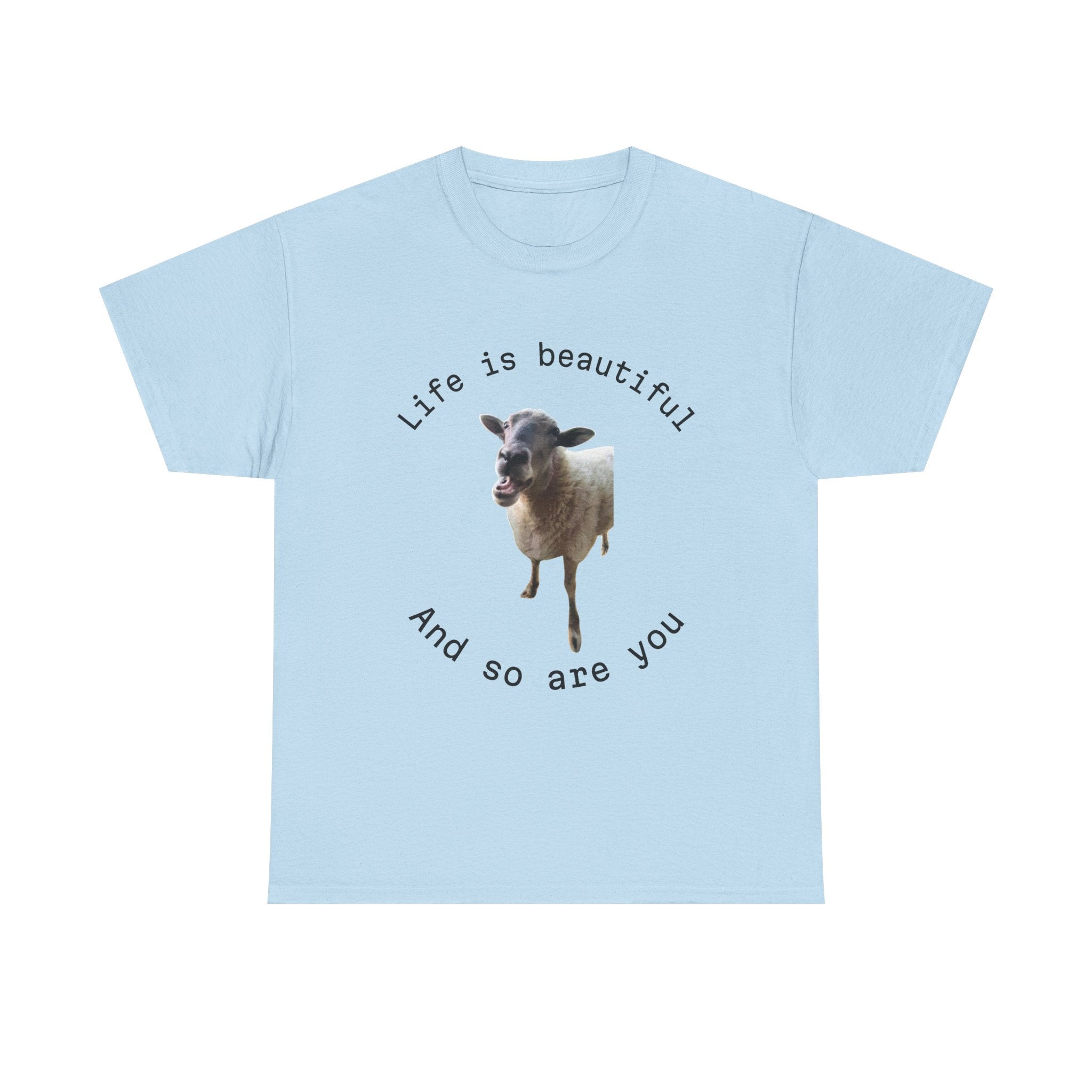 Life Is Beautiful Sheep Tee – 'Life is beautiful and so are you' Positive Graphic T-Shirt