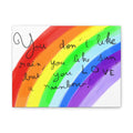 Rainbow Quote and drawing from an eight year old child - Canvas Wall Art — "You don't like rain, you like sun, but you LOVE a rainbow"