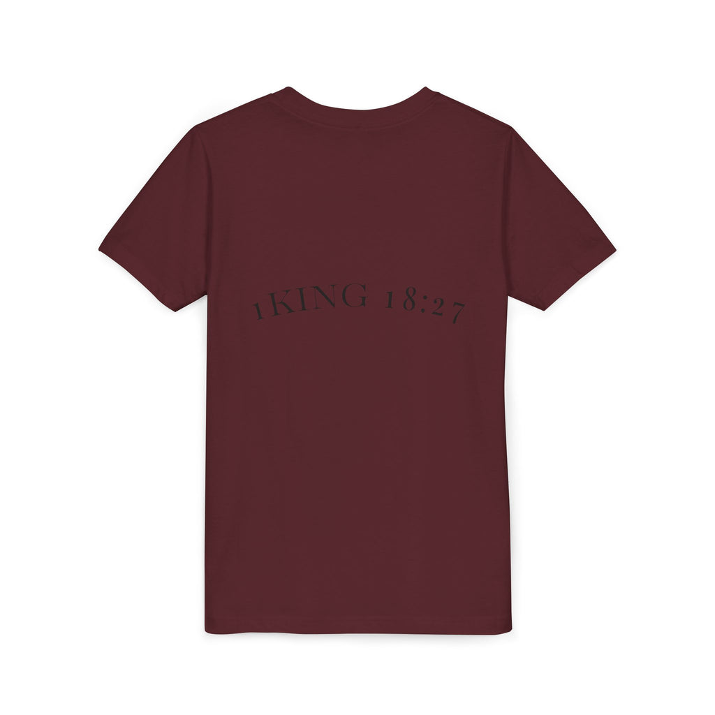Youth T-Shirt — 1 Kings 18:27 “Don’t Fear Our God Is Strong” (Designed by 12-Year-Old)