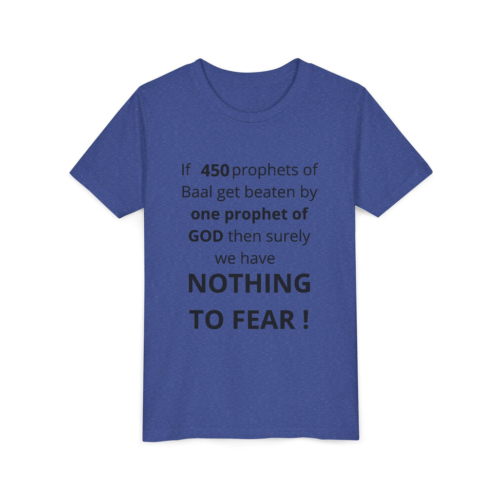 Youth T-Shirt — 1 Kings 18:27 “Don’t Fear Our God Is Strong” (Designed by 12-Year-Old)