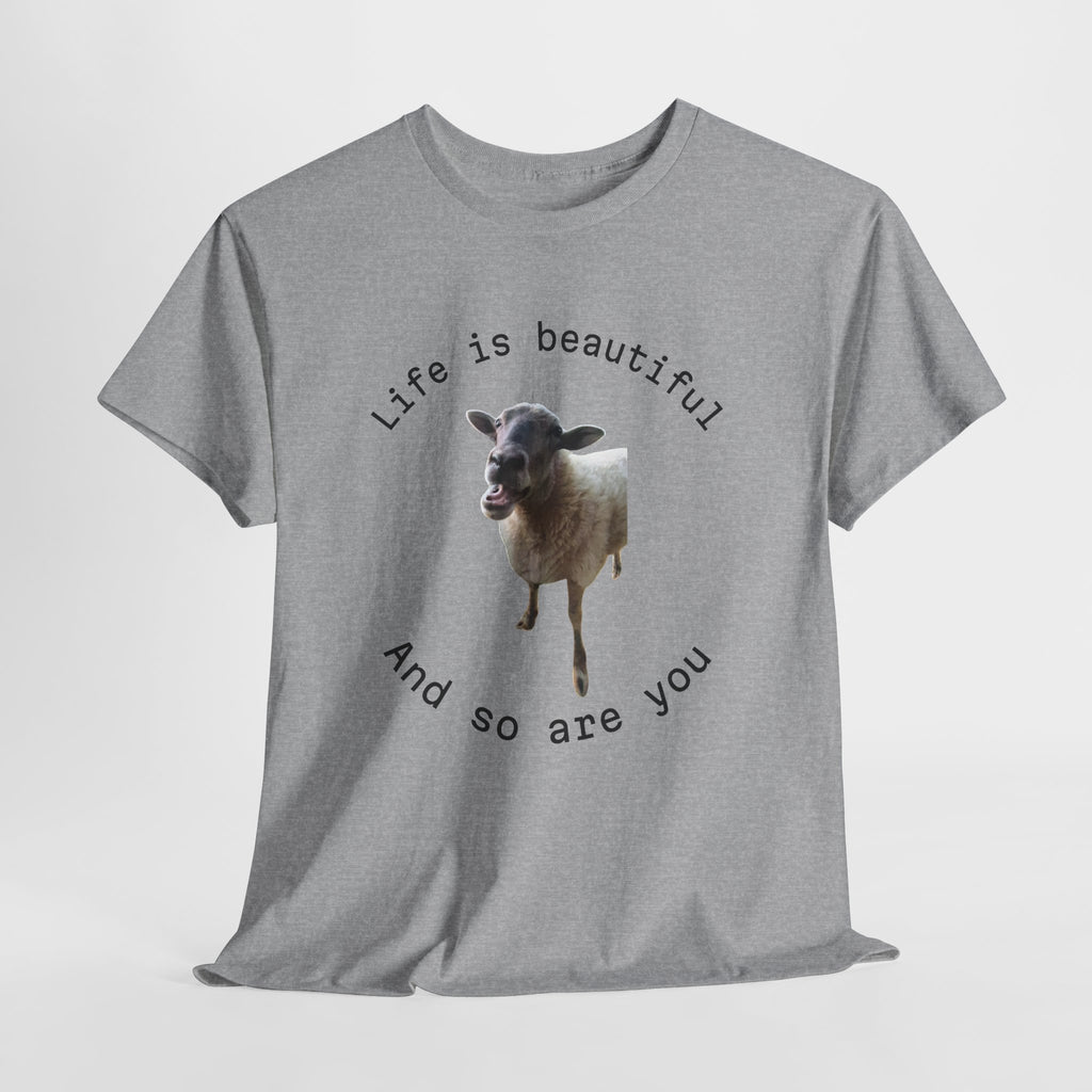Life Is Beautiful Sheep Tee – 'Life is beautiful and so are you' Positive Graphic T-Shirt