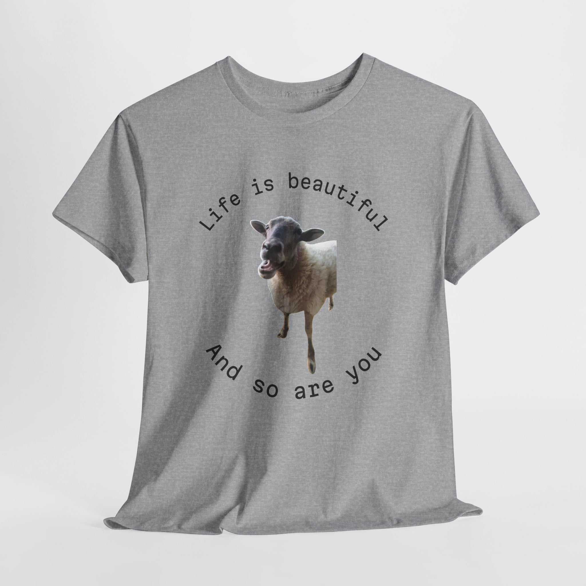 Life Is Beautiful Sheep Tee – 'Life is beautiful and so are you' Positive Graphic T-Shirt