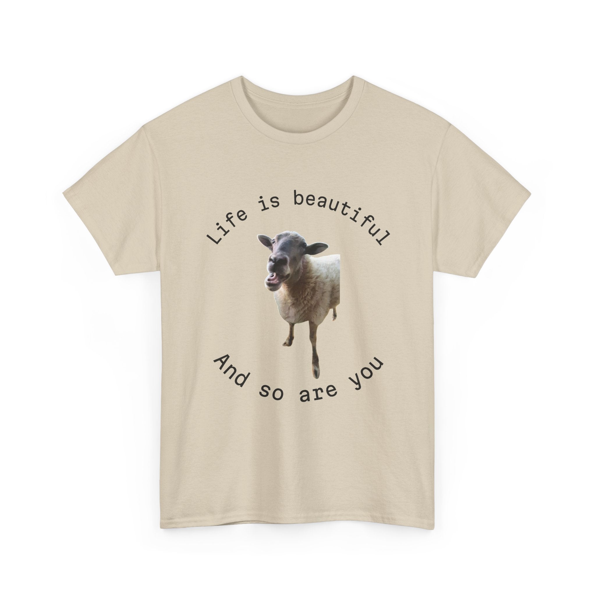 Life Is Beautiful Sheep Tee – 'Life is beautiful and so are you' Positive Graphic T-Shirt