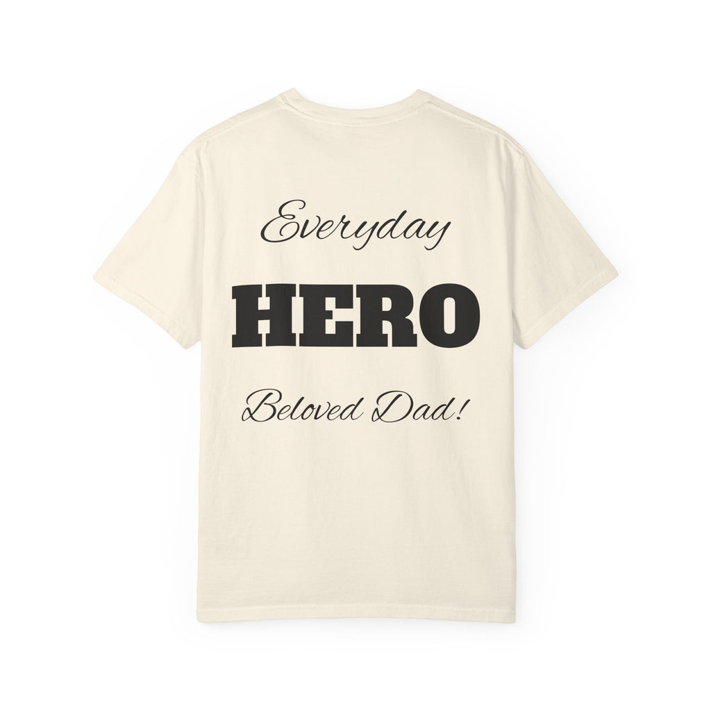 Best Dad Ever T-Shirt — Father's Day Everyday Hero Tee