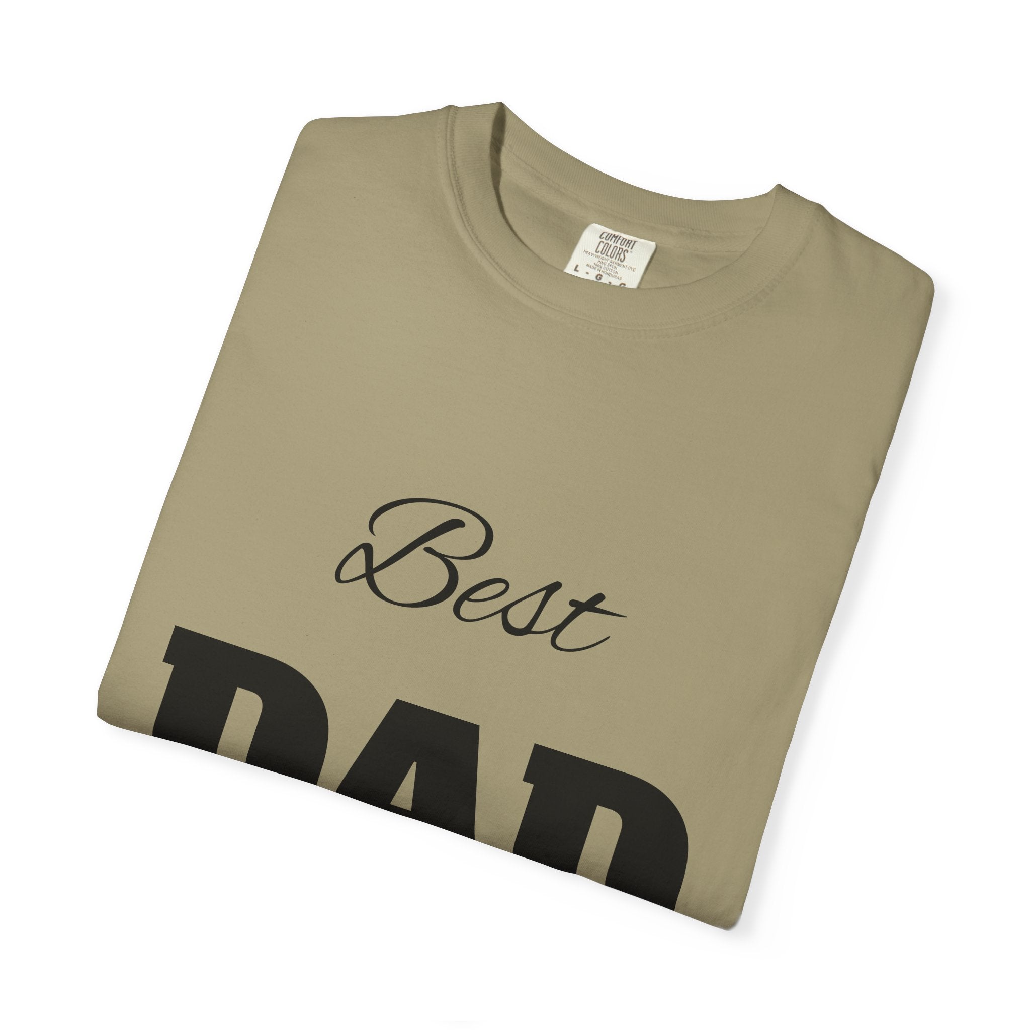 Best Dad Ever T-Shirt — Father's Day Everyday Hero Tee