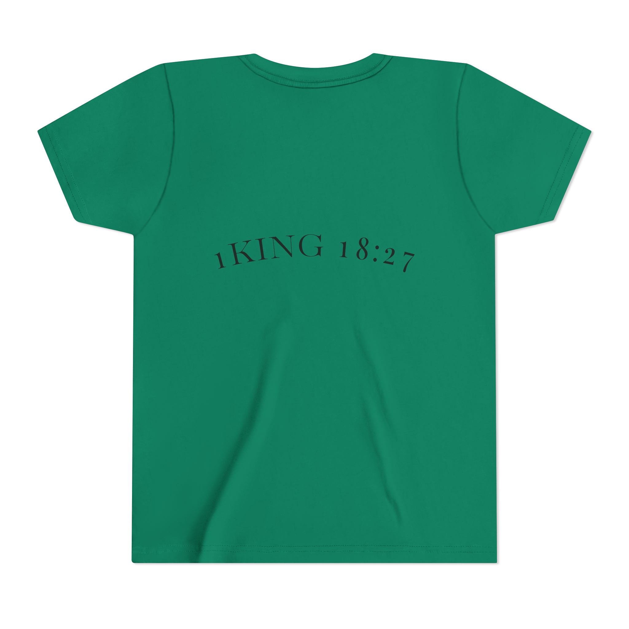 Youth T-Shirt — 1 Kings 18:27 “Don’t Fear Our God Is Strong” (Designed by 12-Year-Old)