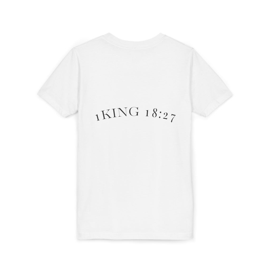 Youth T-Shirt — 1 Kings 18:27 “Don’t Fear Our God Is Strong” (Designed by 12-Year-Old)