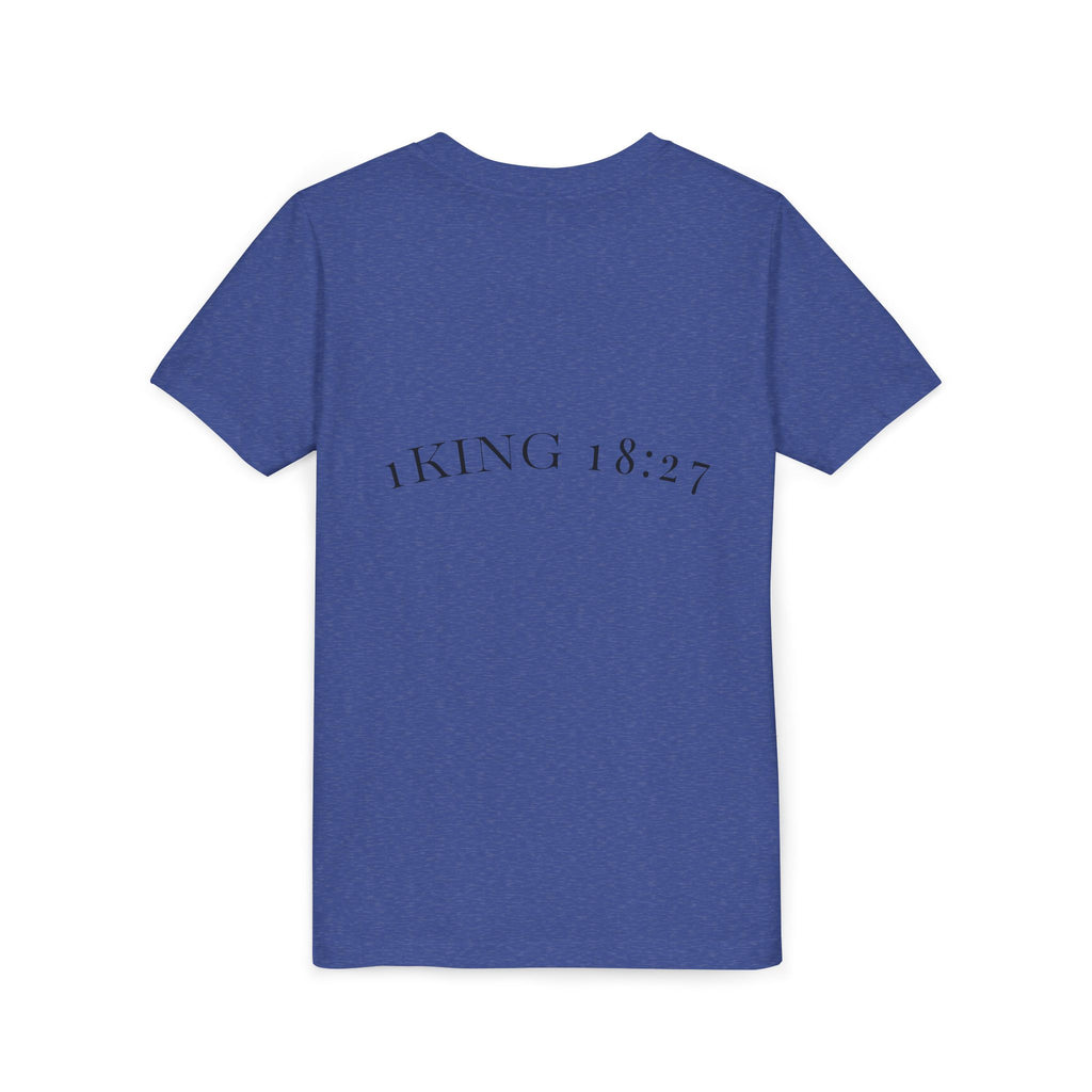 Youth T-Shirt — 1 Kings 18:27 “Don’t Fear Our God Is Strong” (Designed by 12-Year-Old)