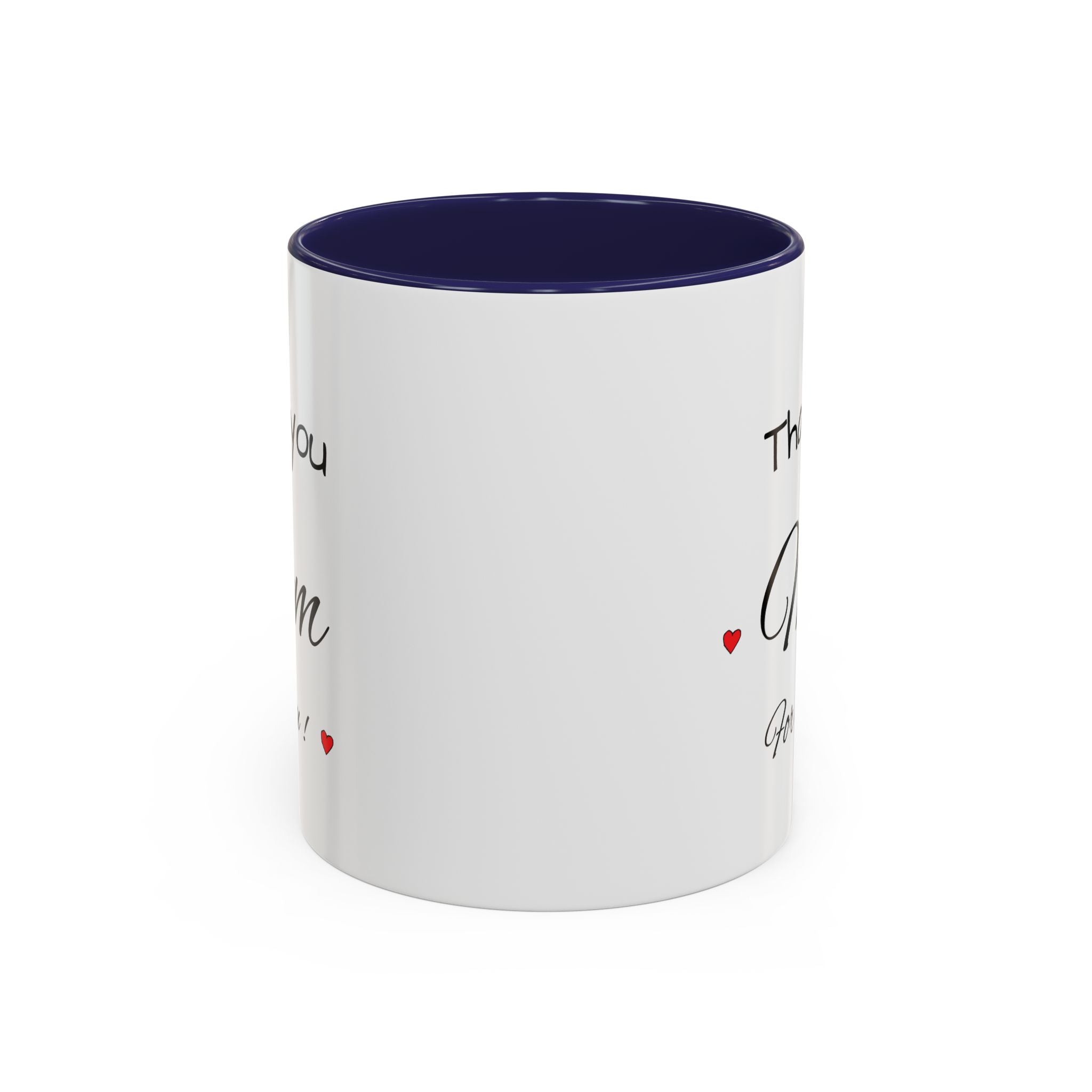 Thank You Mom Accent Coffee Mug — 'Thank you Mom for everything' Black-Handle Gift Mug