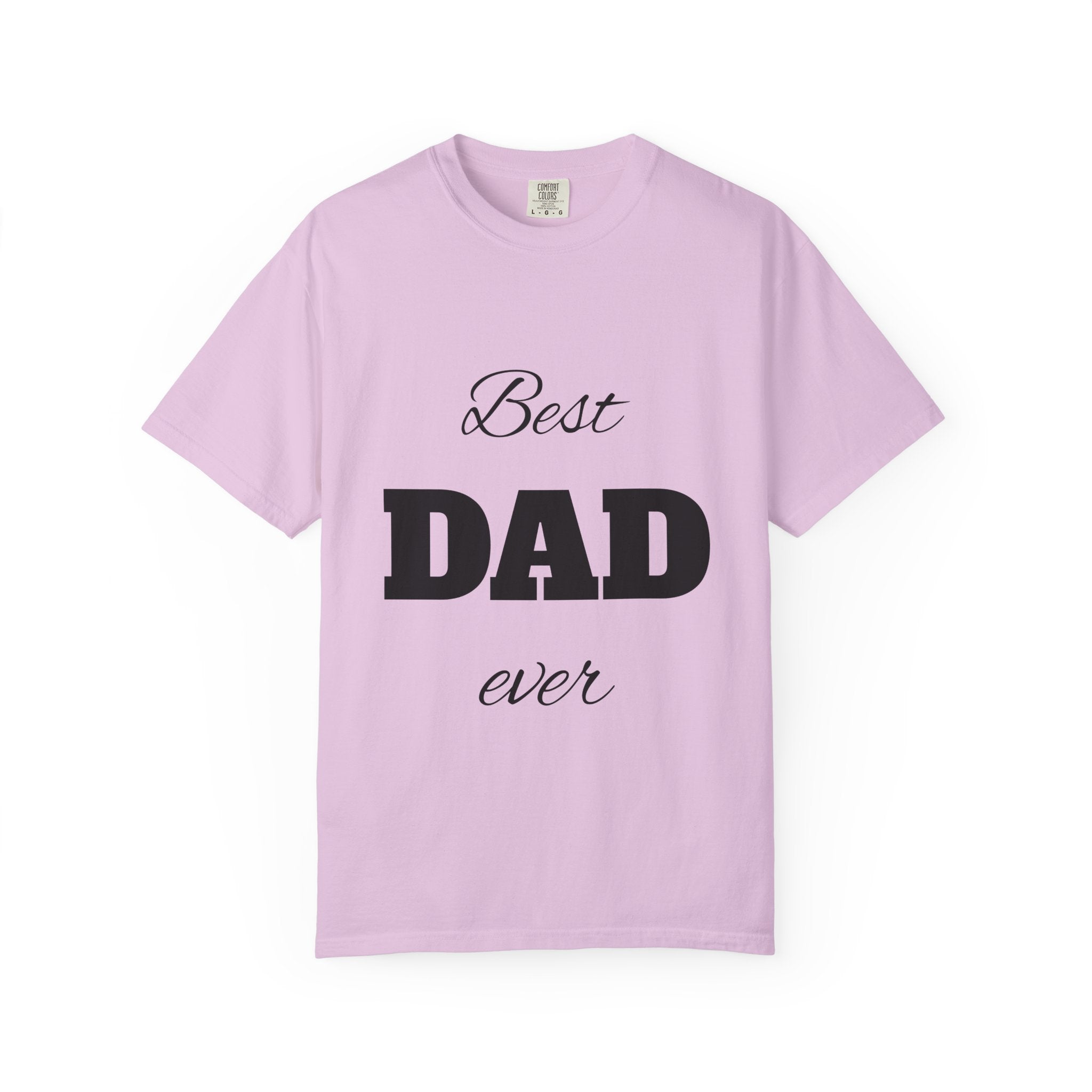 Best Dad Ever T-Shirt — Father's Day Everyday Hero Tee