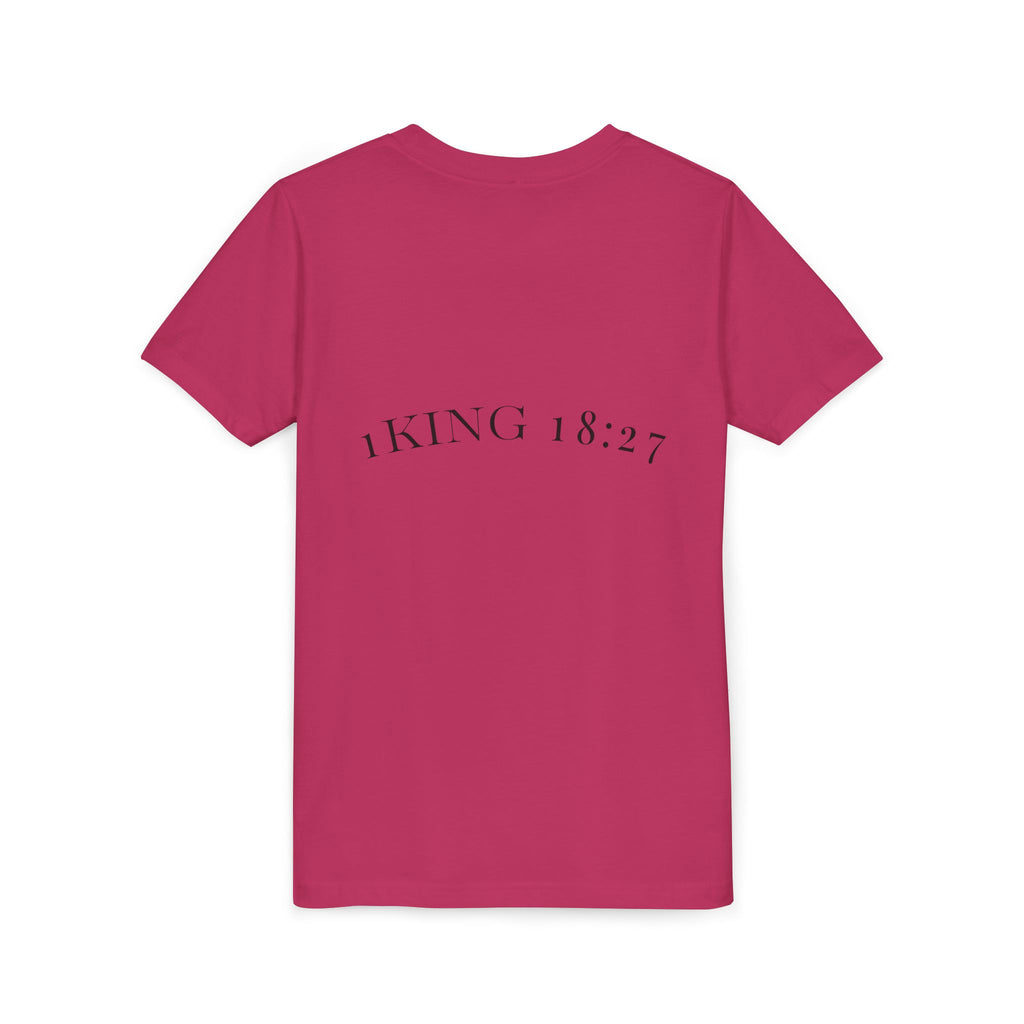 Youth T-Shirt — 1 Kings 18:27 “Don’t Fear Our God Is Strong” (Designed by 12-Year-Old)