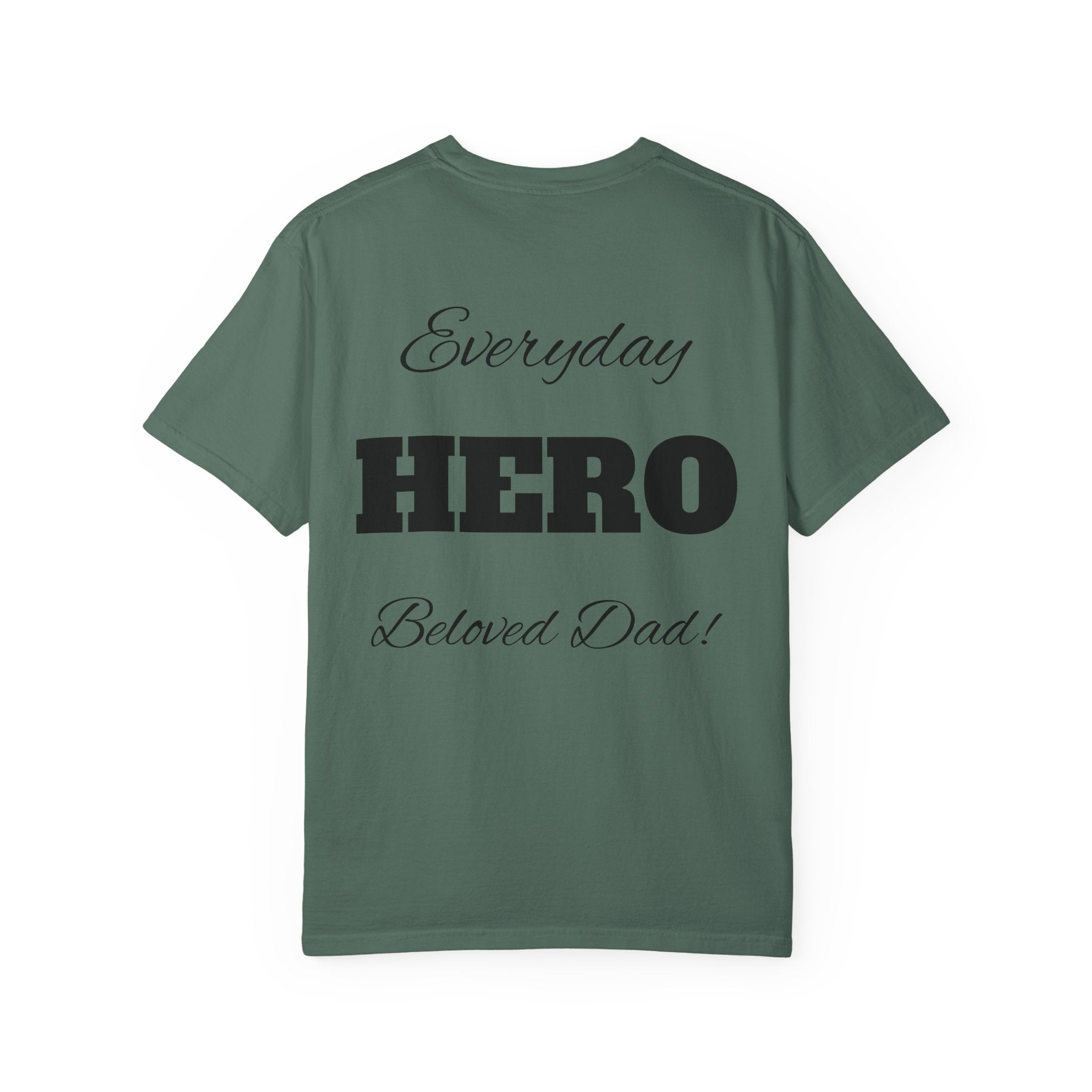 Best Dad Ever T-Shirt — Father's Day Everyday Hero Tee