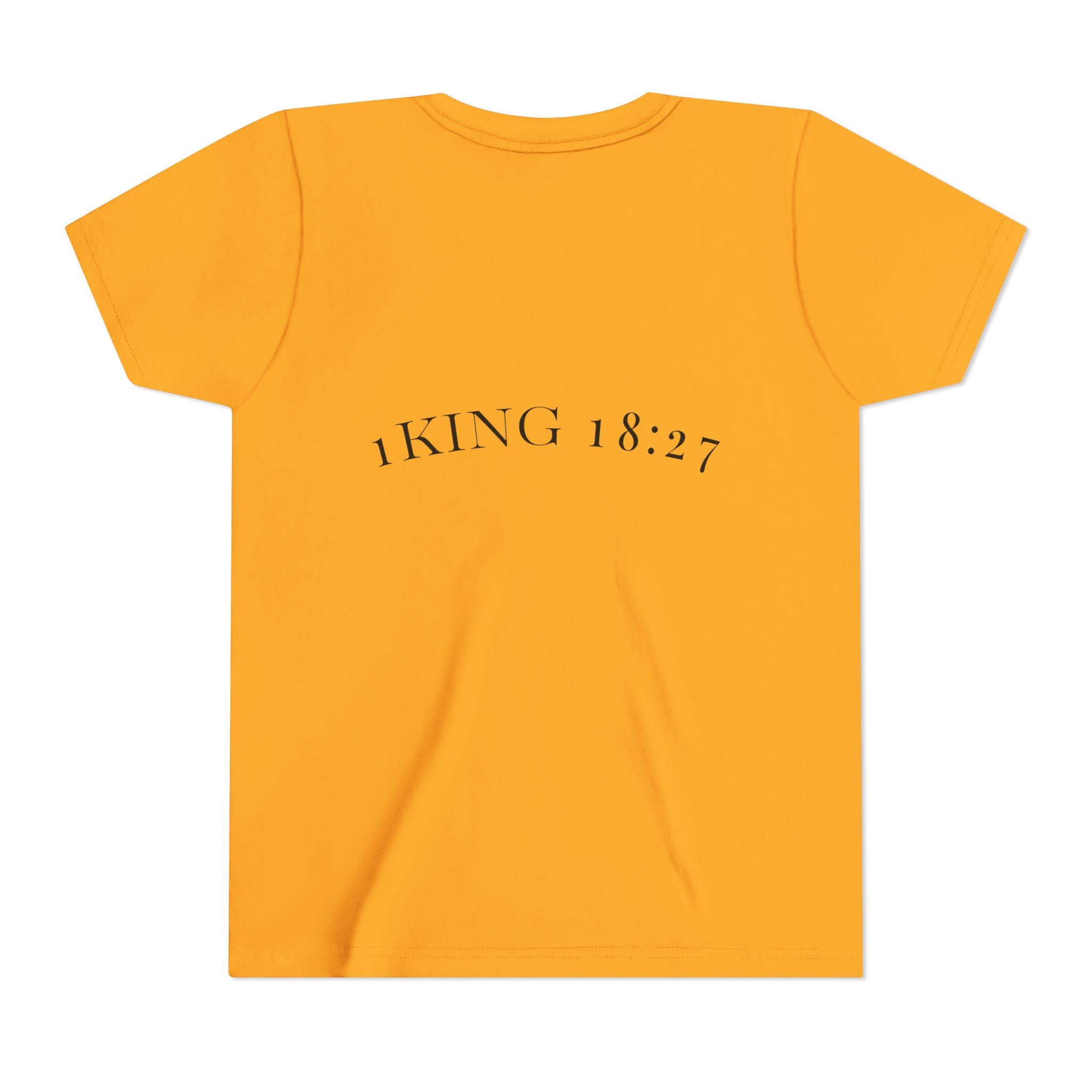 Youth T-Shirt — 1 Kings 18:27 “Don’t Fear Our God Is Strong” (Designed by 12-Year-Old)