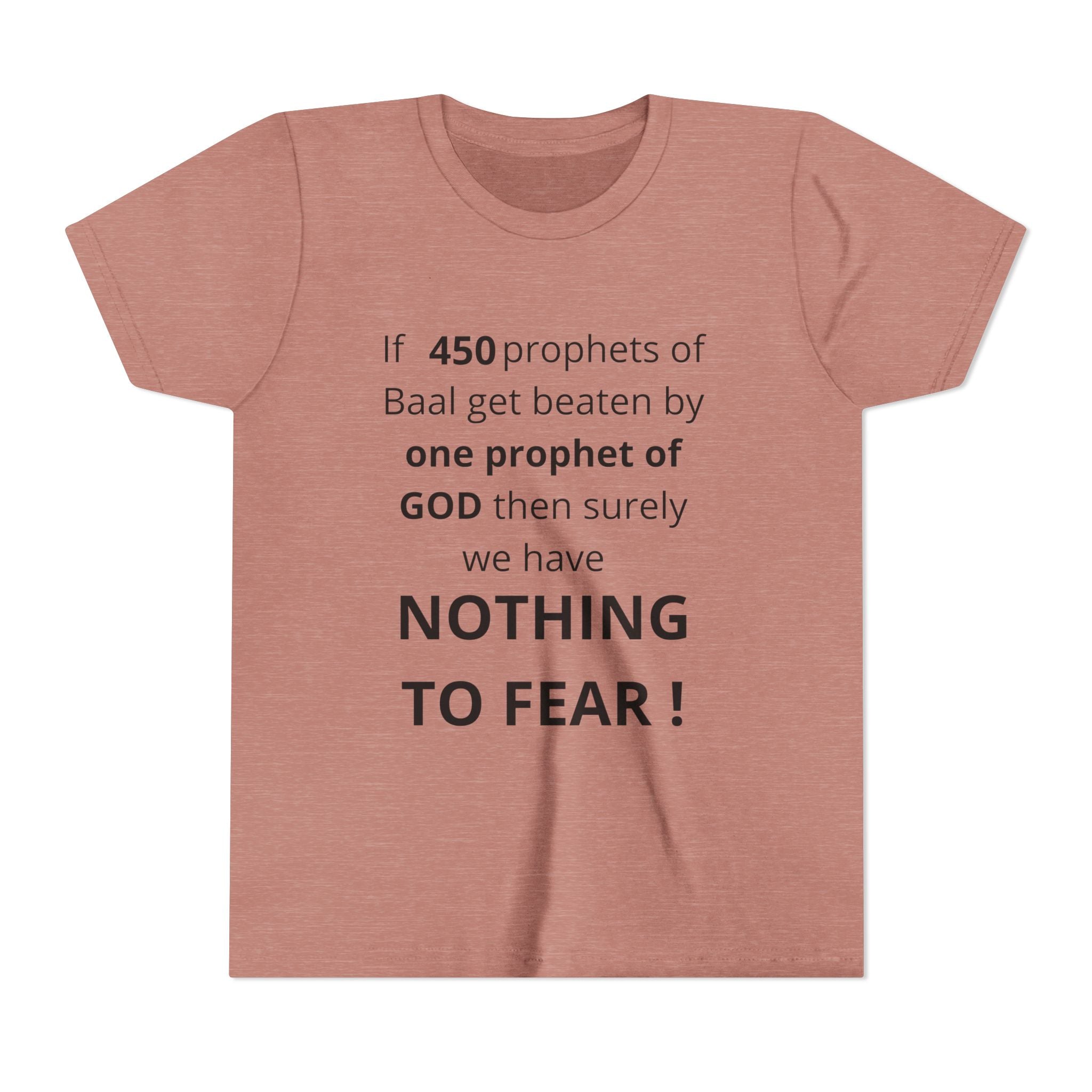Youth T-Shirt — 1 Kings 18:27 “Don’t Fear Our God Is Strong” (Designed by 12-Year-Old)