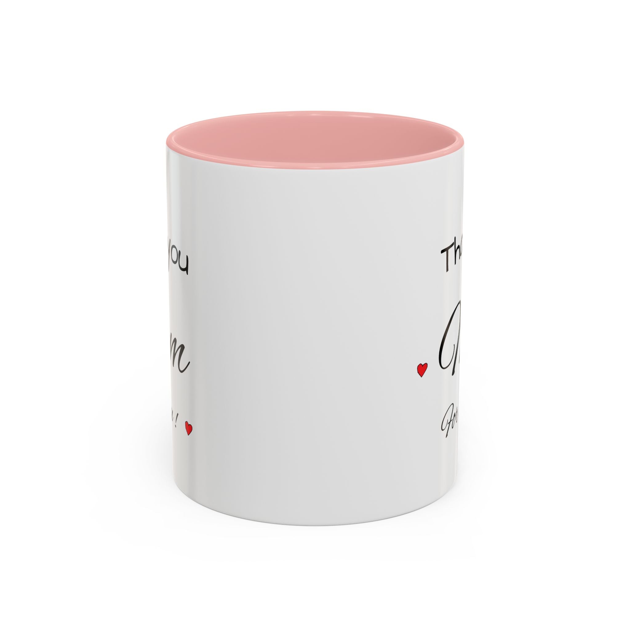 Thank You Mom Accent Coffee Mug — 'Thank you Mom for everything' Black-Handle Gift Mug