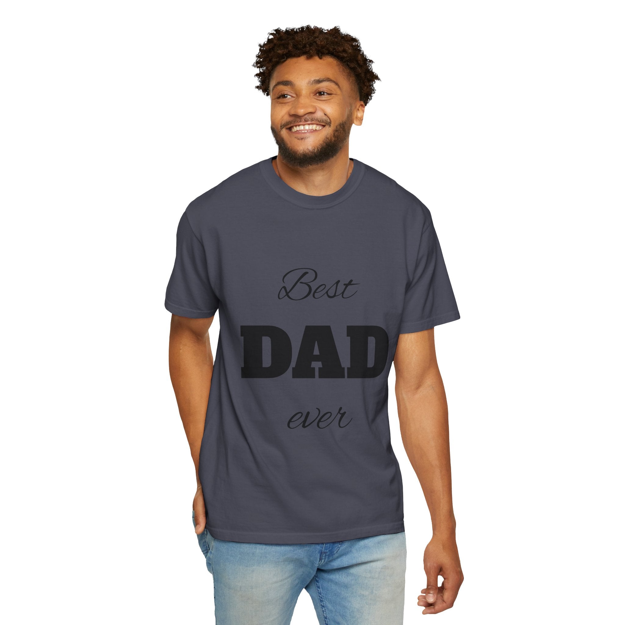 Best Dad Ever T-Shirt — Father's Day Everyday Hero Tee