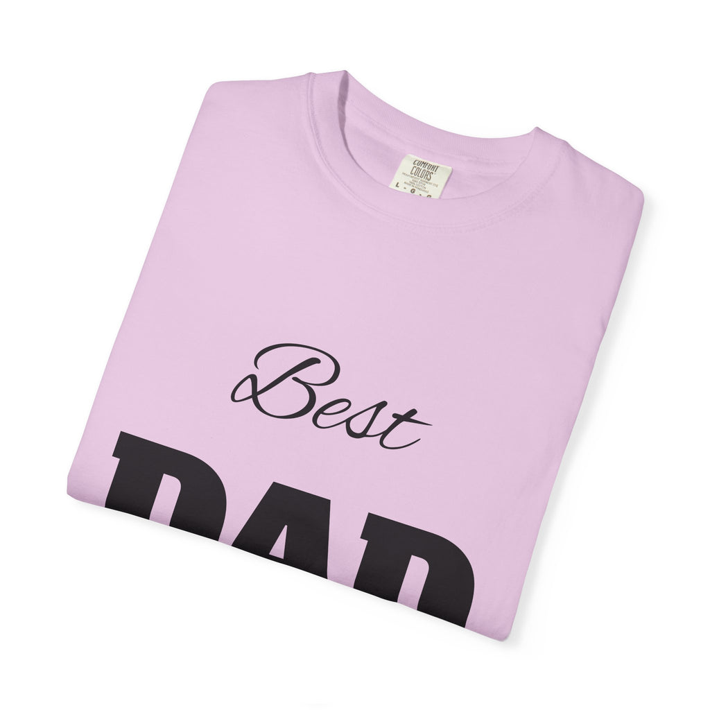 Best Dad Ever T-Shirt — Father's Day Everyday Hero Tee
