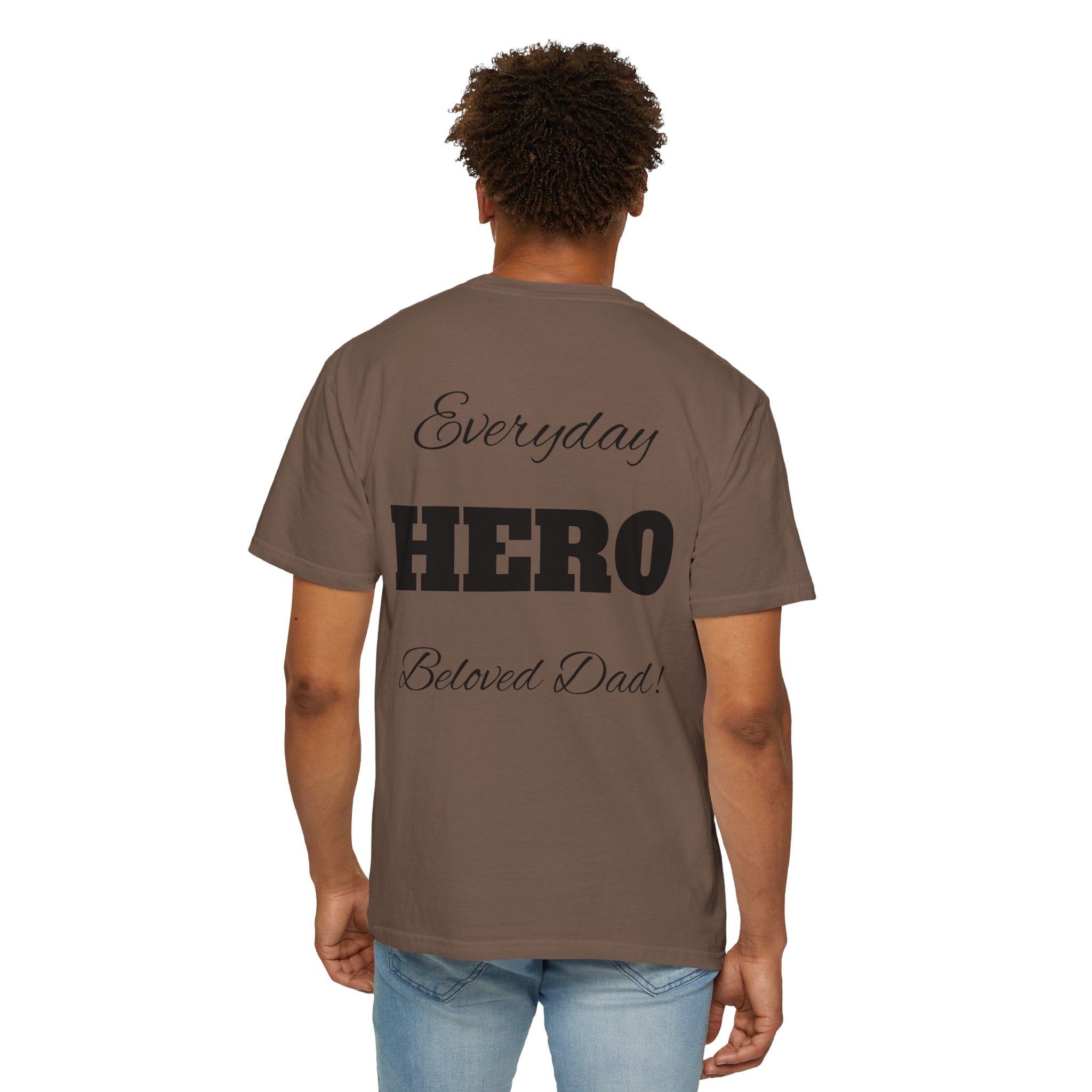 Best Dad Ever T-Shirt — Father's Day Everyday Hero Tee