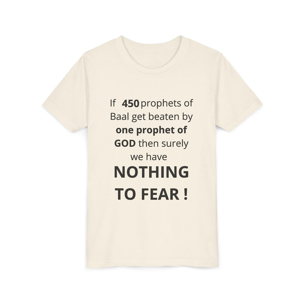 Youth T-Shirt — 1 Kings 18:27 “Don’t Fear Our God Is Strong” (Designed by 12-Year-Old)