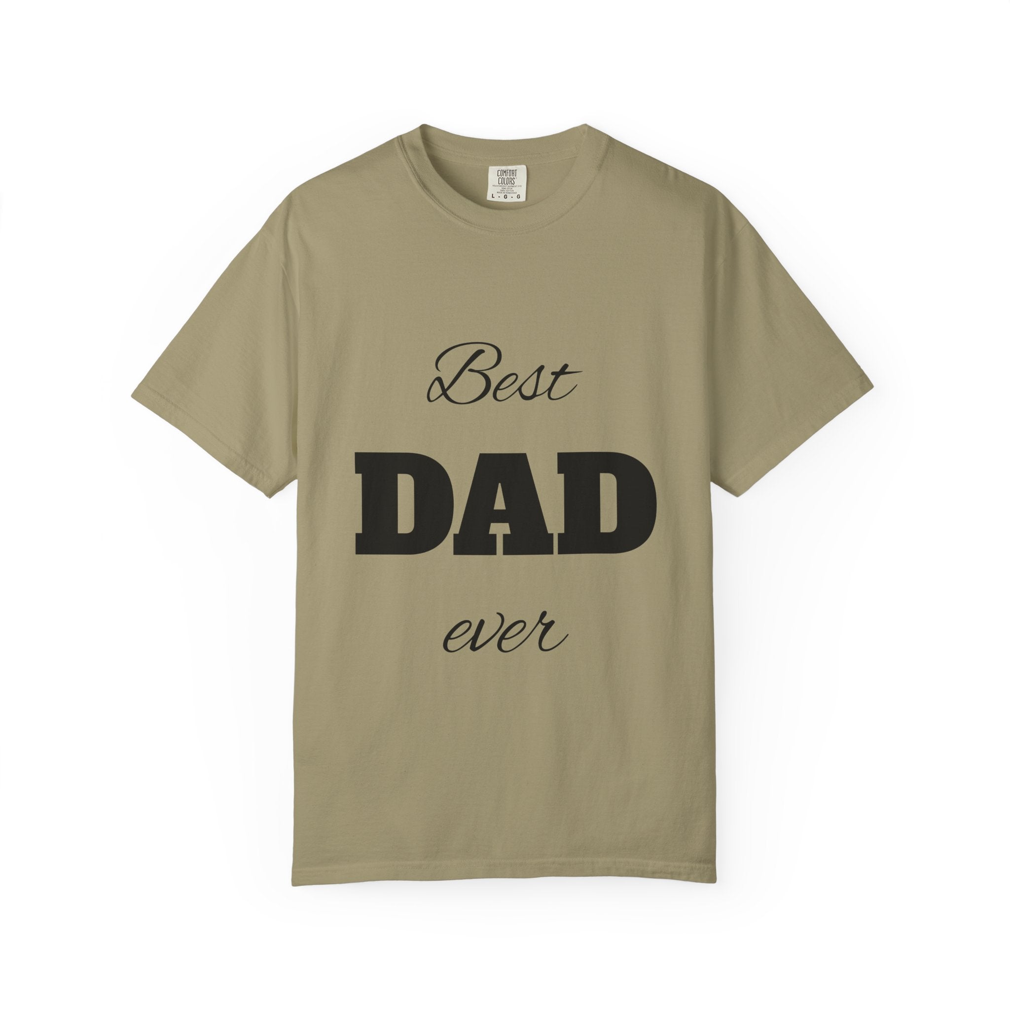 Best Dad Ever T-Shirt — Father's Day Everyday Hero Tee