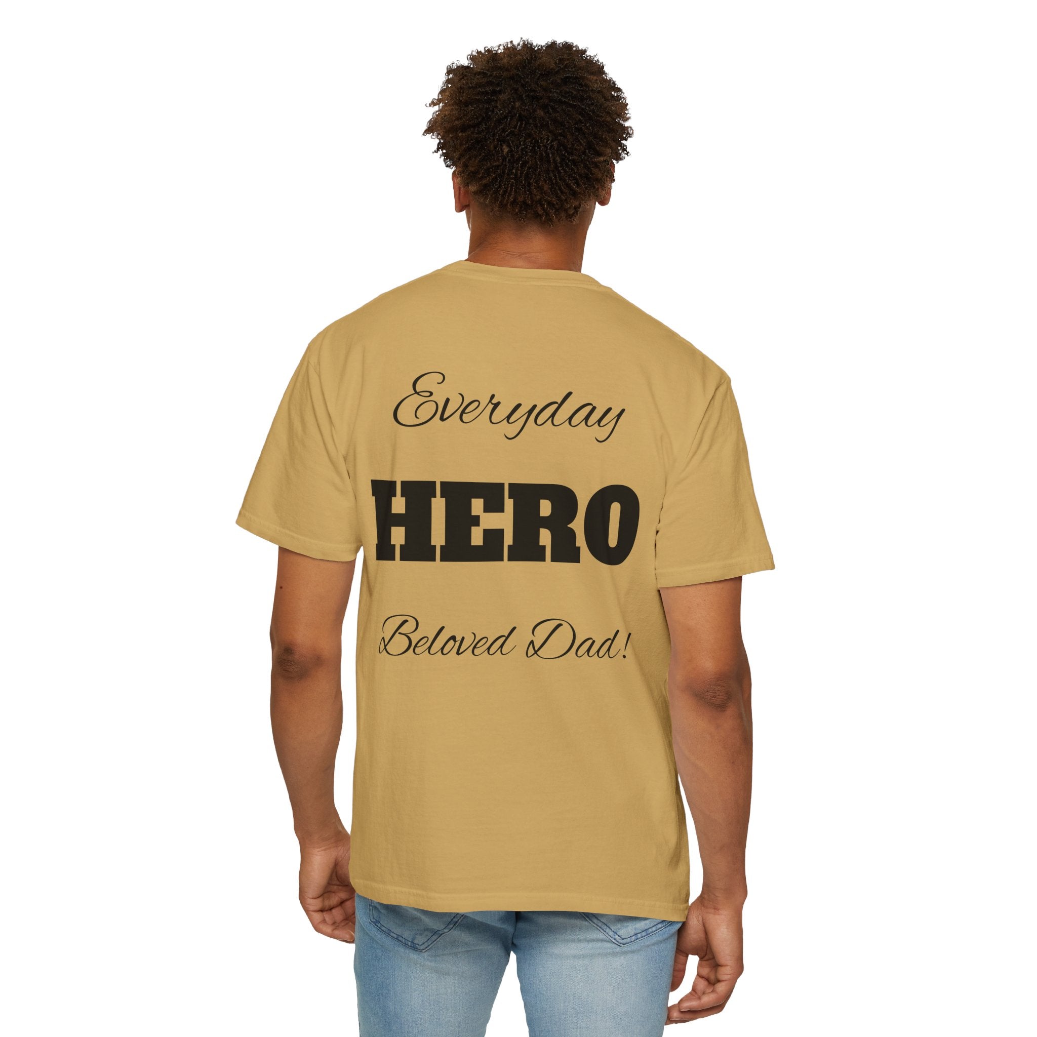 Best Dad Ever T-Shirt — Father's Day Everyday Hero Tee