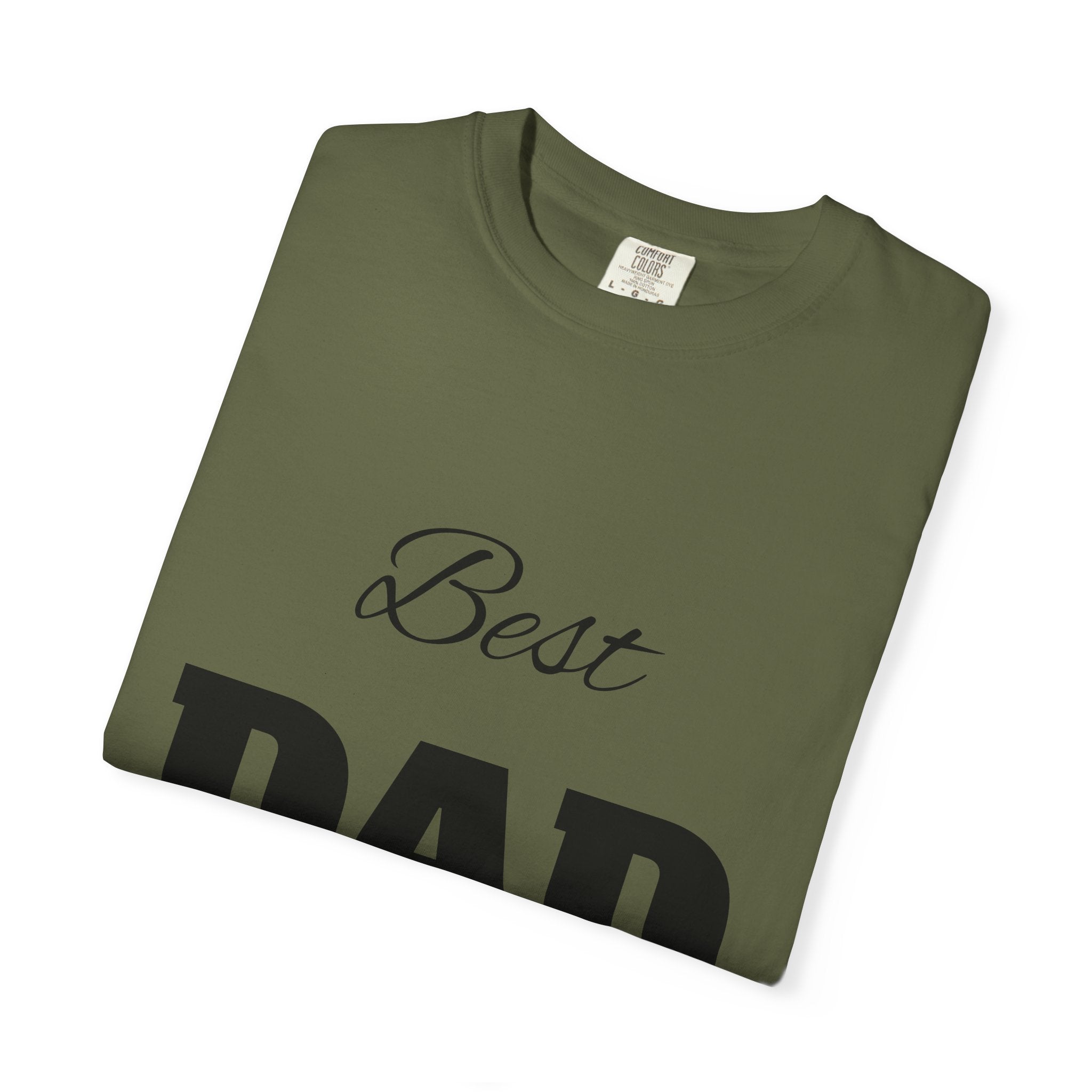 Best Dad Ever T-Shirt — Father's Day Everyday Hero Tee