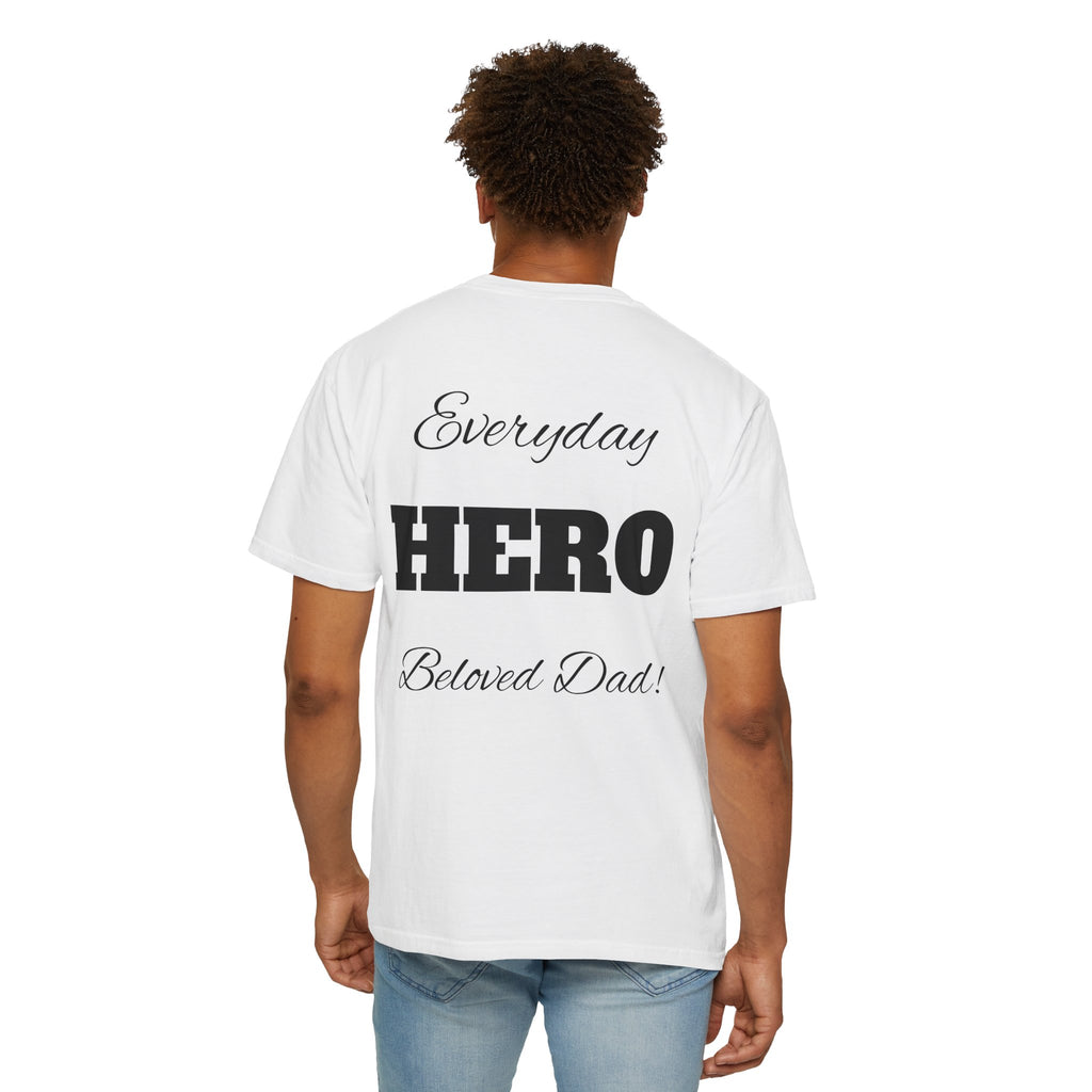 Best Dad Ever T-Shirt — Father's Day Everyday Hero Tee
