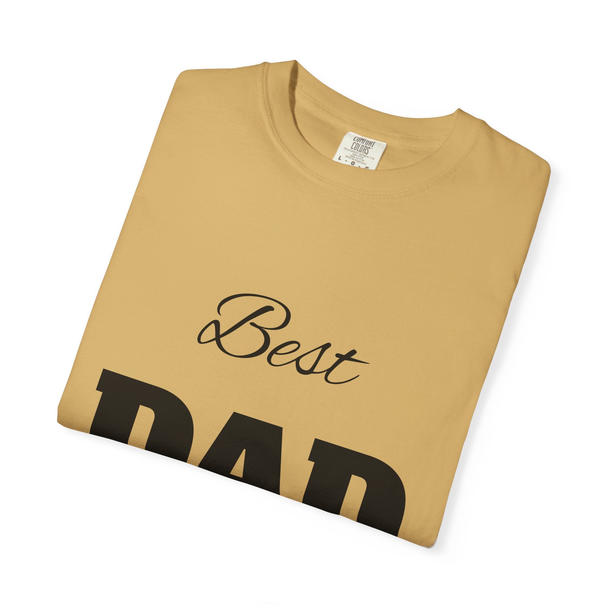 Best Dad Ever T-Shirt — Father's Day Everyday Hero Tee
