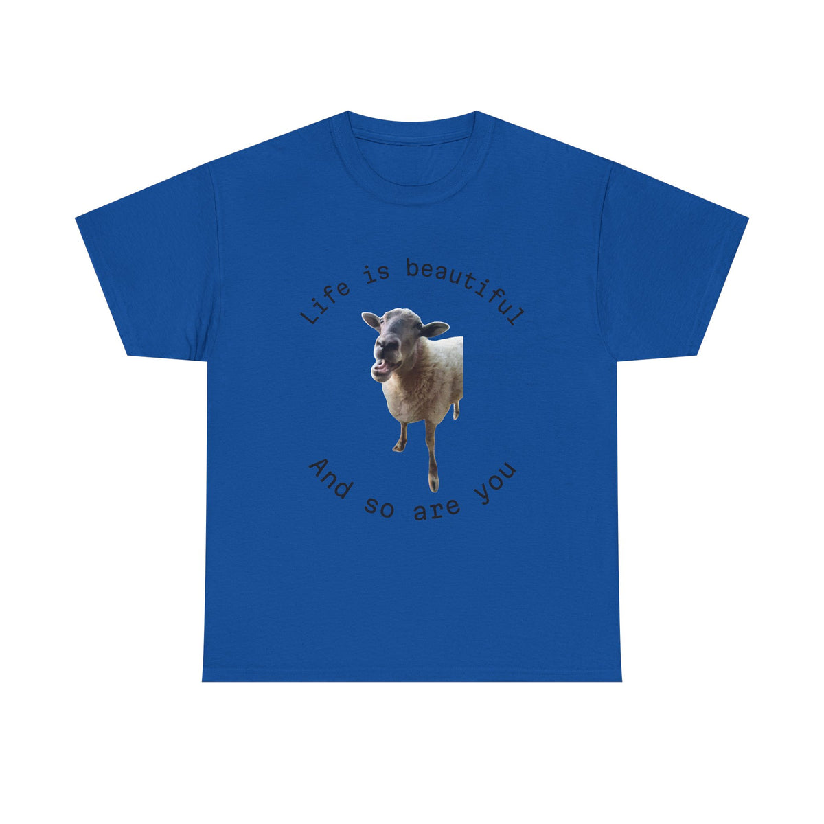Life Is Beautiful Sheep Tee – 'Life is beautiful and so are you' Positive Graphic T-Shirt