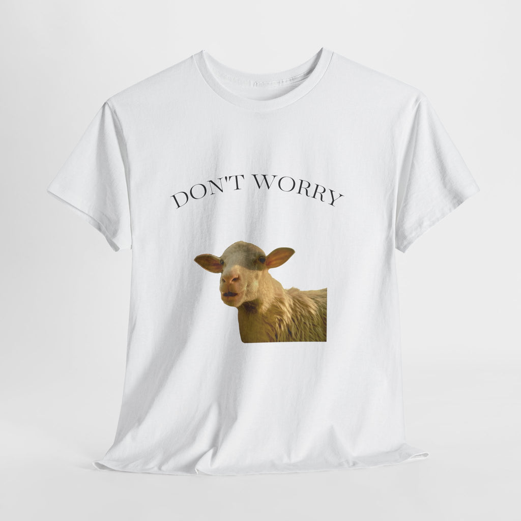 Don’t Worry Sheep Tee — "Everything is Gonna Be Alright" Relaxing Farm Animal T-Shirt