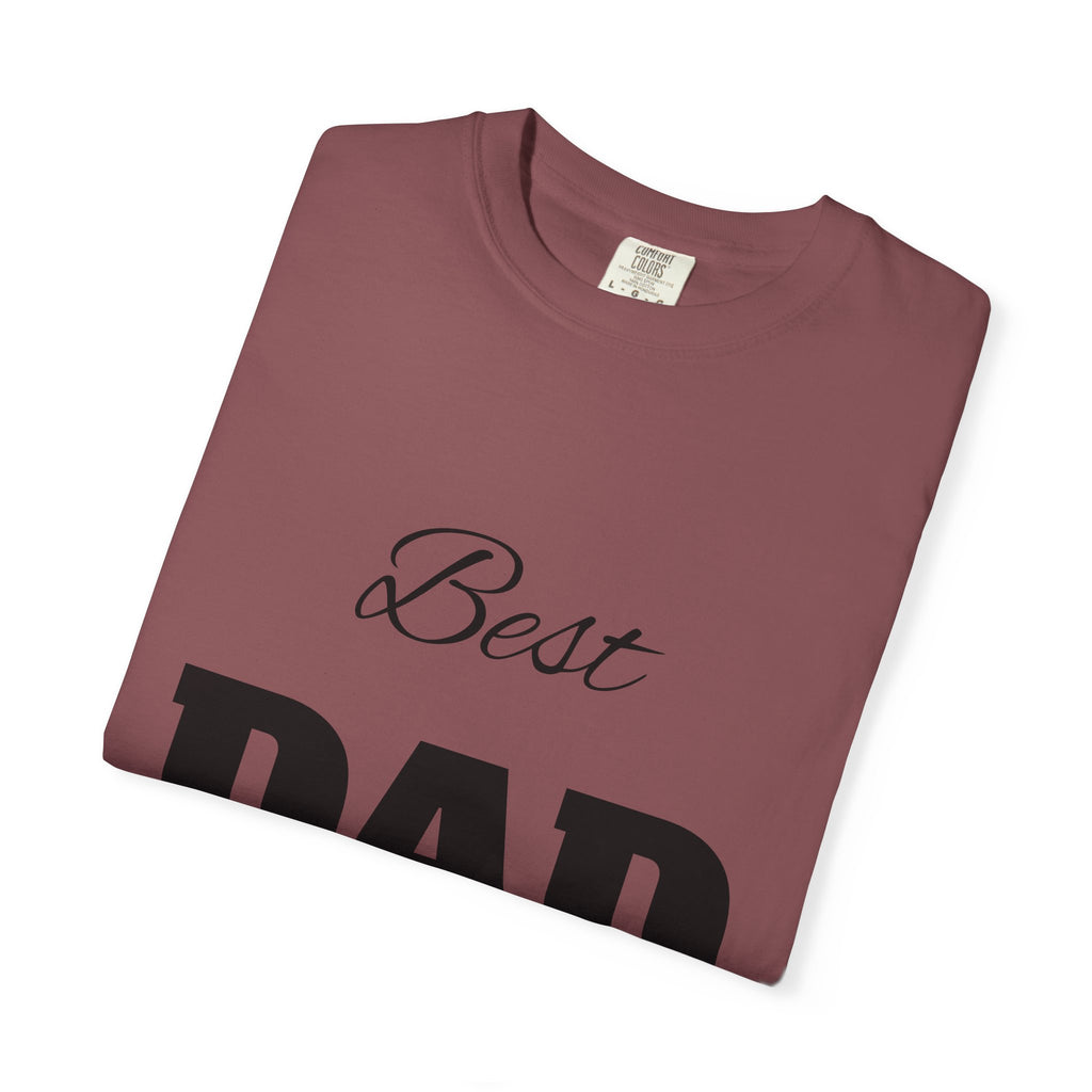 Best Dad Ever T-Shirt — Father's Day Everyday Hero Tee