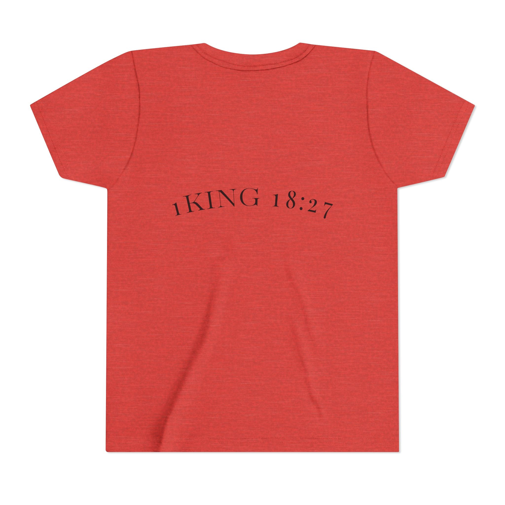 Youth T-Shirt — 1 Kings 18:27 “Don’t Fear Our God Is Strong” (Designed by 12-Year-Old)