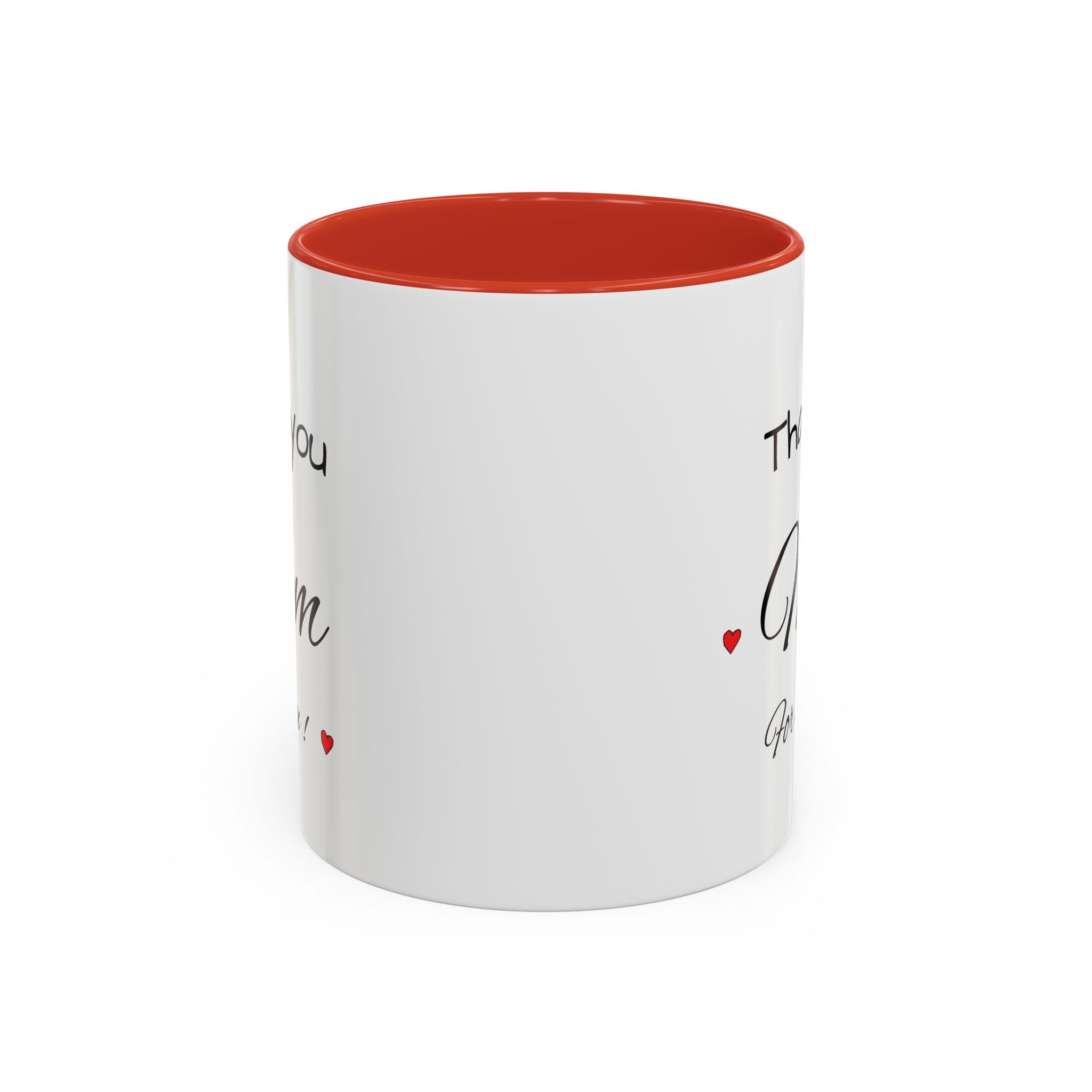 Thank You Mom Accent Coffee Mug — 'Thank you Mom for everything' Black-Handle Gift Mug