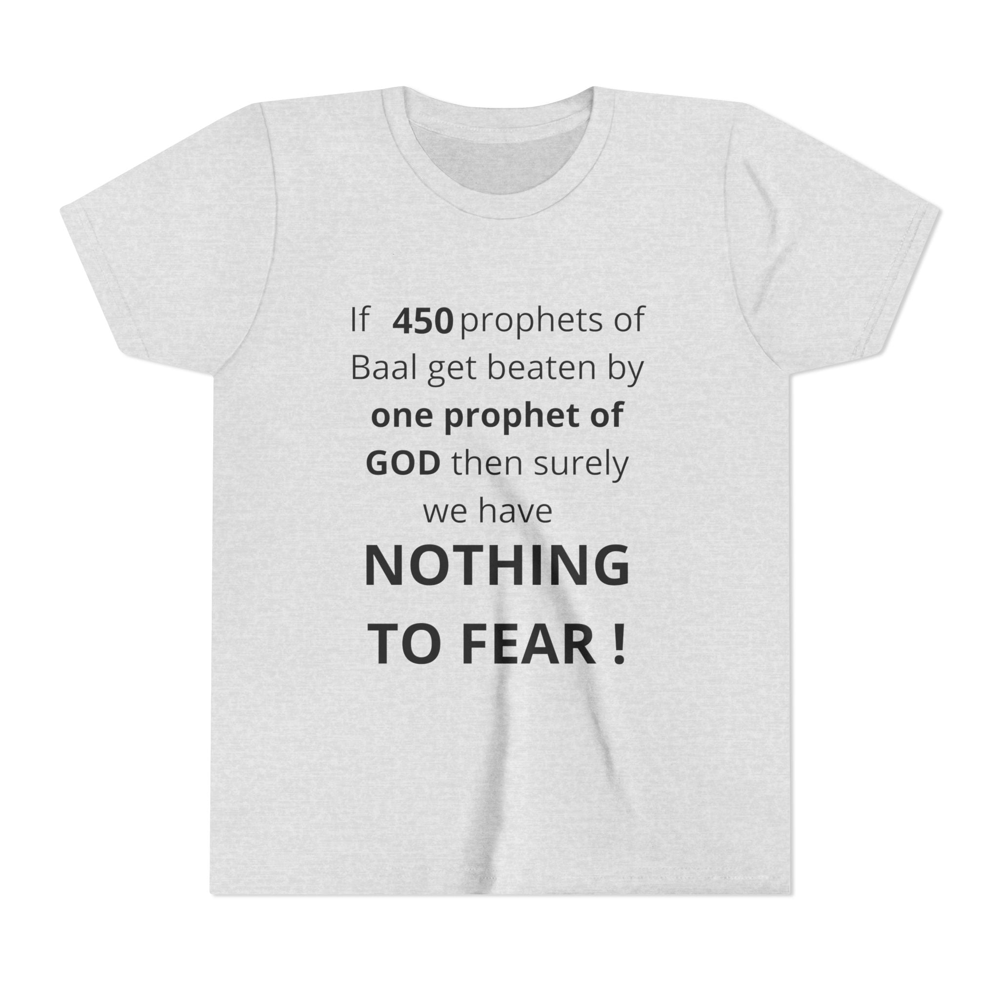 Youth T-Shirt — 1 Kings 18:27 “Don’t Fear Our God Is Strong” (Designed by 12-Year-Old)