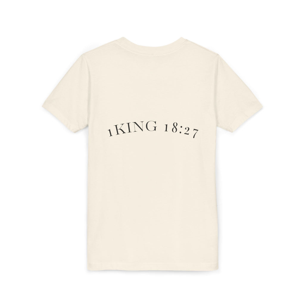 Youth T-Shirt — 1 Kings 18:27 “Don’t Fear Our God Is Strong” (Designed by 12-Year-Old)
