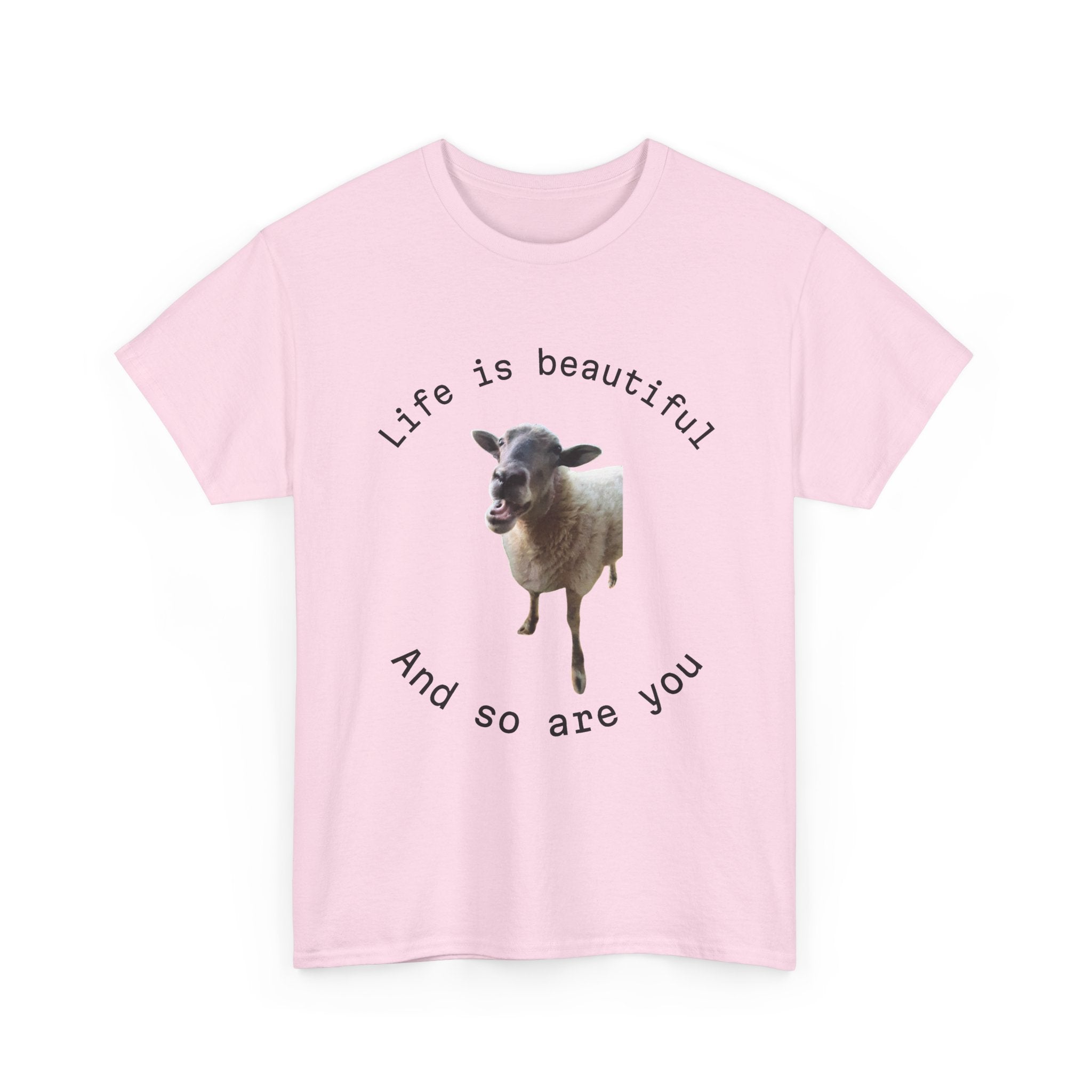 Life Is Beautiful Sheep Tee – 'Life is beautiful and so are you' Positive Graphic T-Shirt